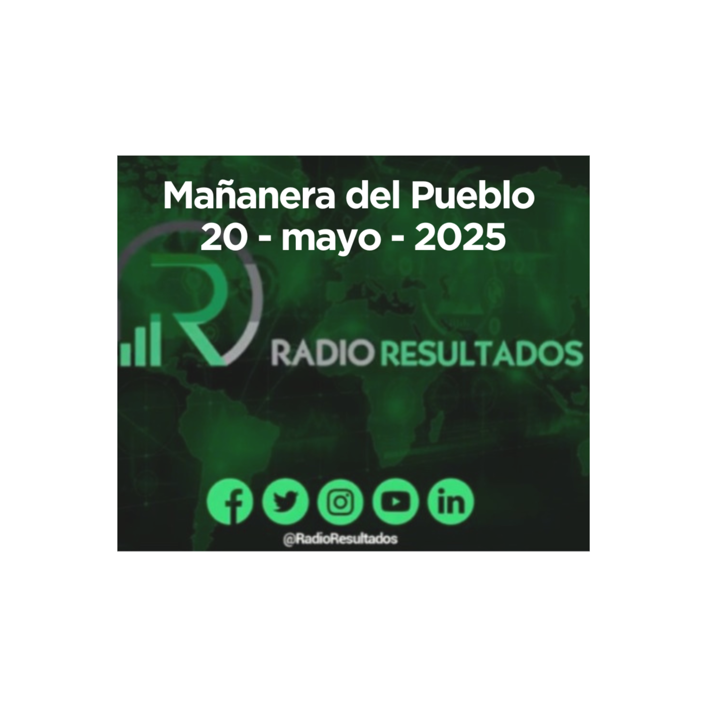 Conferencia Claudia Sheinbaum - 20 de mayo 2025 episode artwork