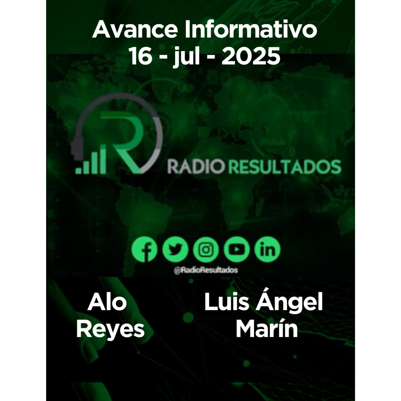 Avance informativo, miércoles 16 de julio 2025 episode artwork