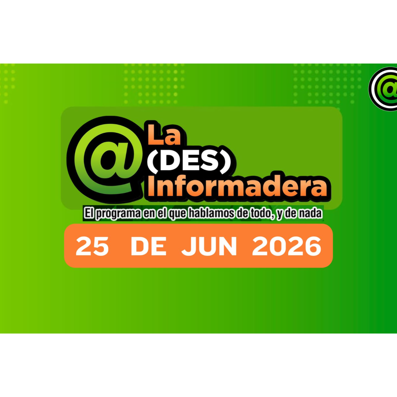 Jueves 25 de junio 2026 episode artwork
