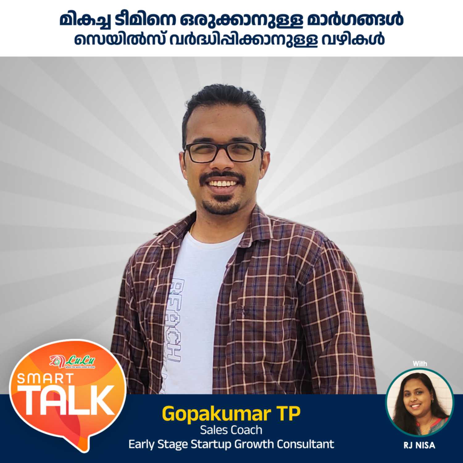 THE BEST WAYS TO BUILD A HIGH-PERFORMING TEAM  | GOPAKUMAR T.P | SMART TALK episode artwork