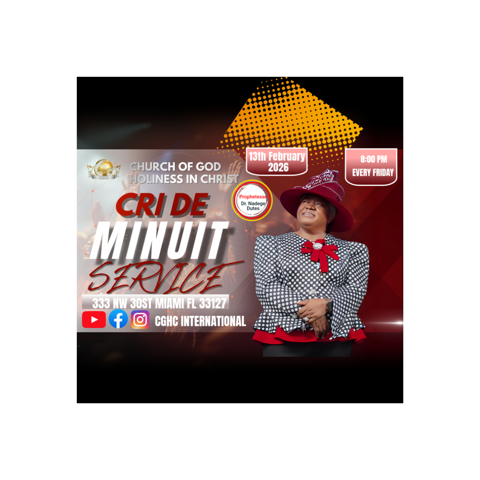 2.13.2026 - Vendredi Cri De Minuit - February 13, 2026 | Prophetesse Dr Nadege Dutes | CGHC International | EGLISE DE DIEU SAINTETÉ EN CHRIST