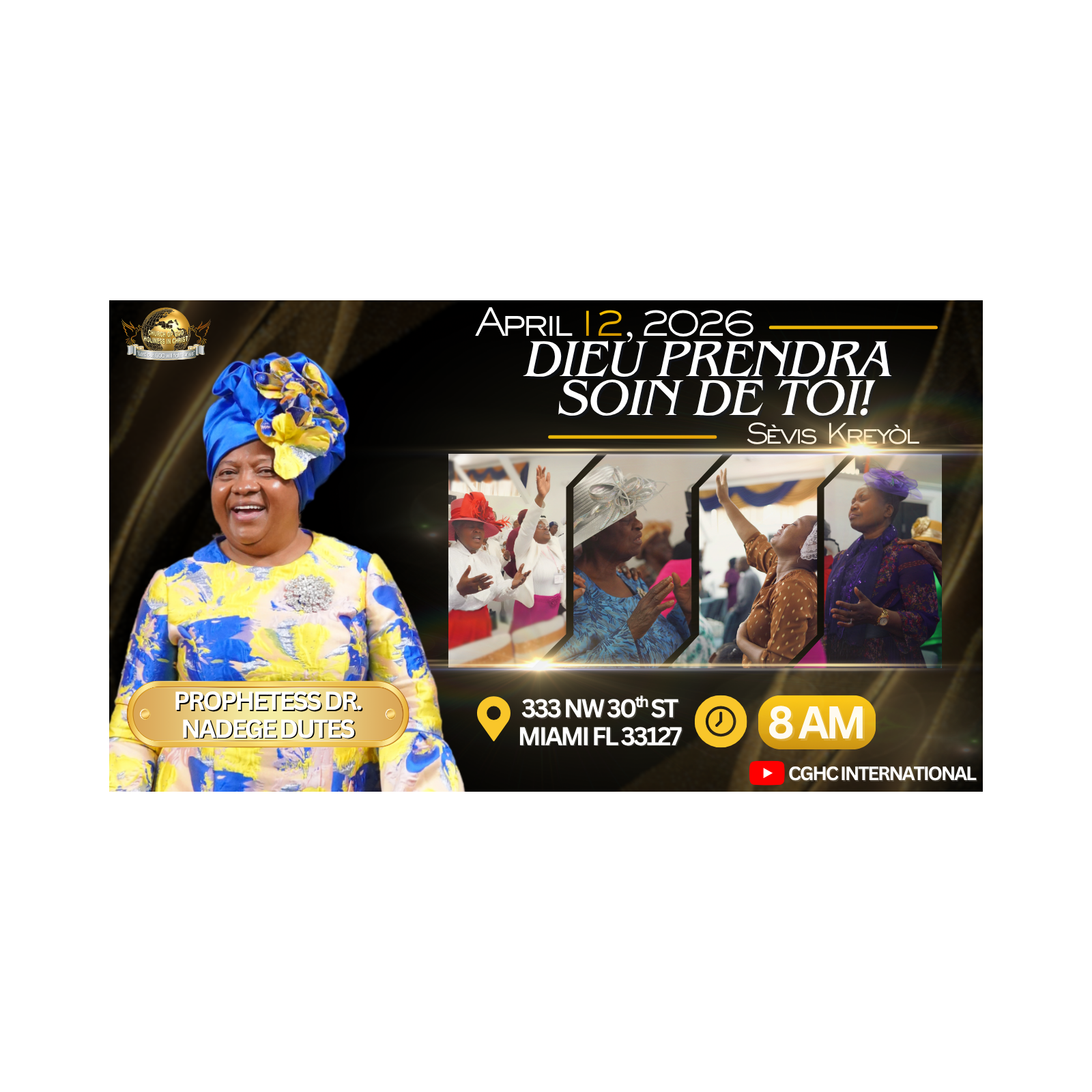 4.12.26 - DIEU Prendra Soin De Toi! | Soeur Claudint | Prophetesse Dr Nadege Dutes | CGHC International | EGLISE DE DIEU SAINTETÉ EN CHRIST | Sunday Creole Service 4.12.2026