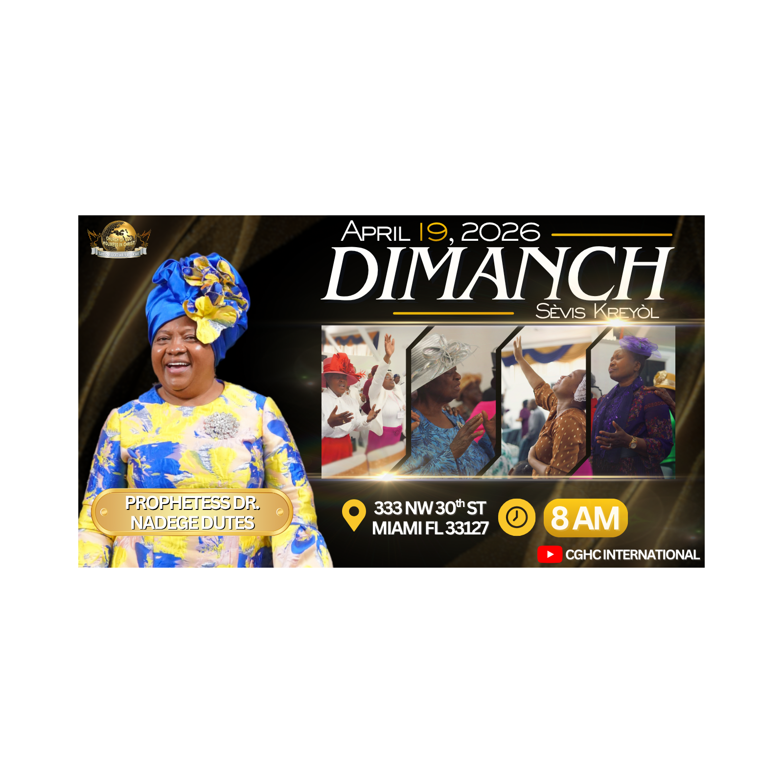 4.19.2026 - Sunday Creole Service | Prophetesse Dr Nadege Dutes | CGHC International | EGLISE DE DIEU SAINTETÉ EN CHRIST | Sunday Creole Service 4.19.2026 episode artwork