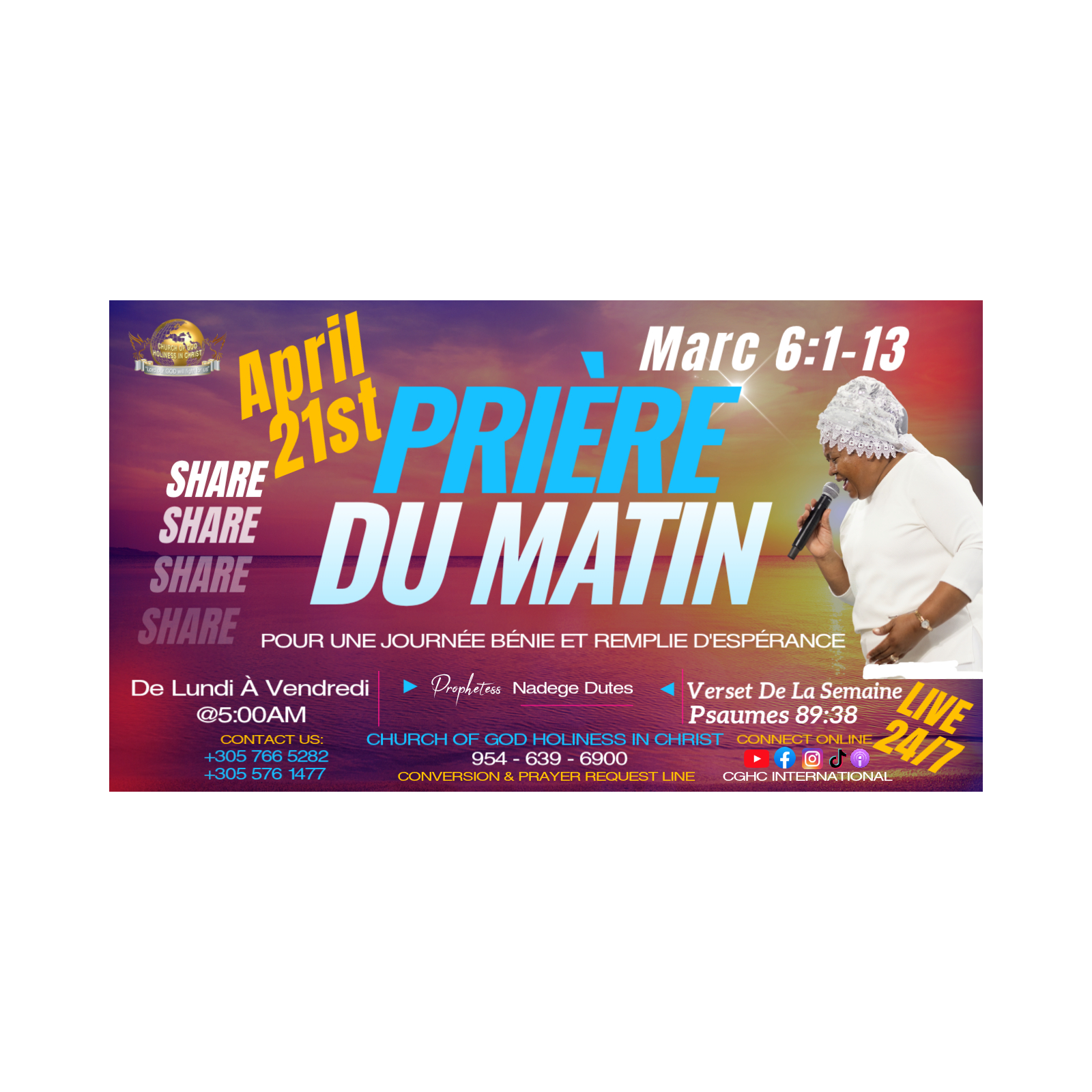 April 21 - Marc 6:1-13 - PRIÈRE DU MATIN | RADIO TELE D'HONNEUR | POUR UNE JOURNÉE BÉNIE ET REMPLIE D'ESPÉRANCE | CGHC INTERNATIONAL | EGLISE DE DIEU SAINTETÉ EN CHRIST | Prophetesse Dr Nadege Dutes | April 21, 2026 episode artwork