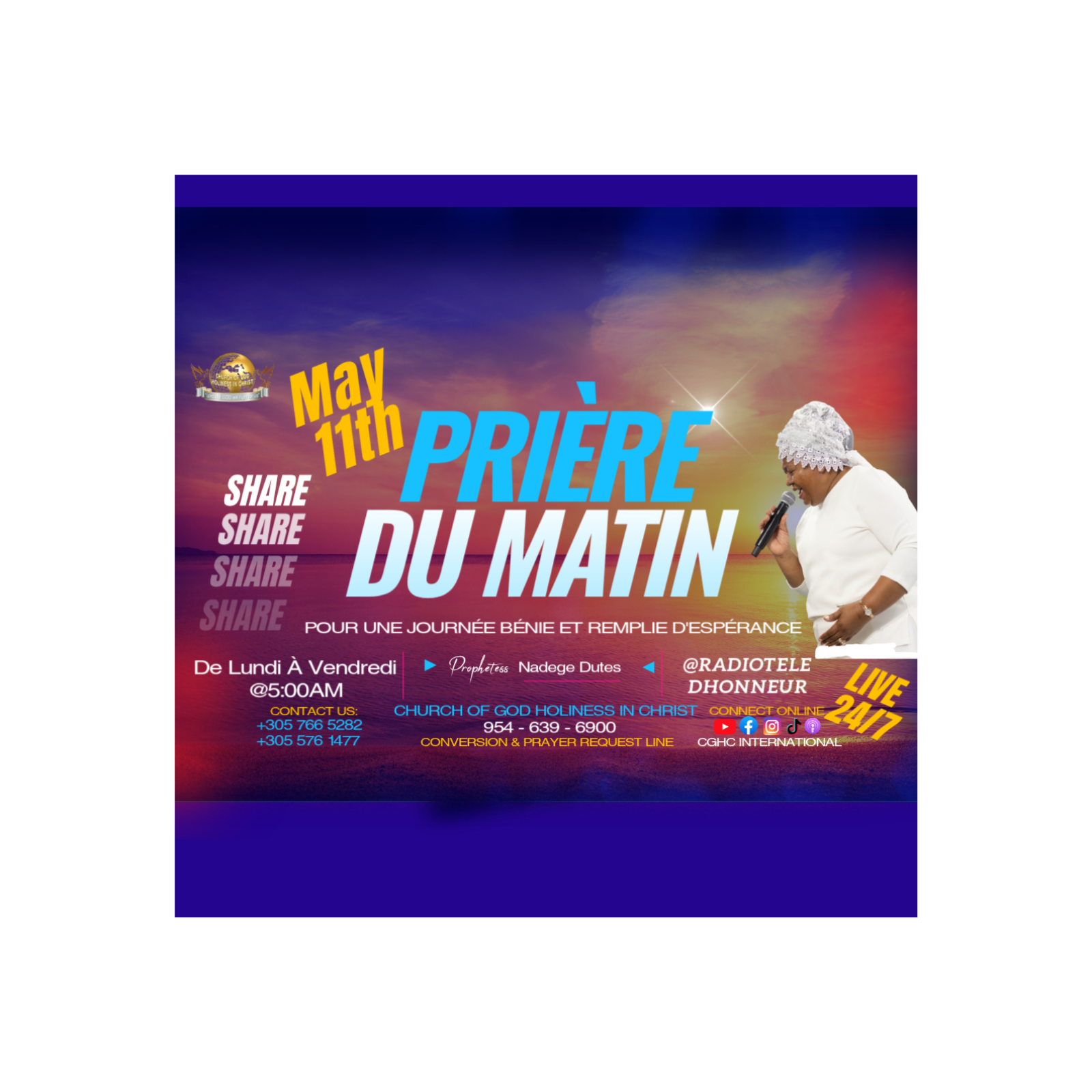 May 11 - PRIÈRE DU MATIN | RADIO TELE D'HONNEUR | POUR UNE JOURNÉE BÉNIE ET REMPLIE D'ESPÉRANCE | CGHC INTERNATIONAL | EGLISE DE DIEU SAINTETÉ EN CHRIST | Prophetesse Dr Nadege Dutes | May 11, 2026 episode artwork