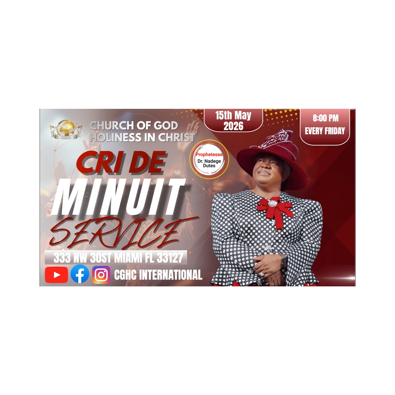 5.15.2026 - Vendredi Cri De Minuit - May 15, 2026 | Prophetesse Dr Nadege Dutes | CGHC International | EGLISE DE DIEU SAINTETÉ EN CHRIST episode artwork