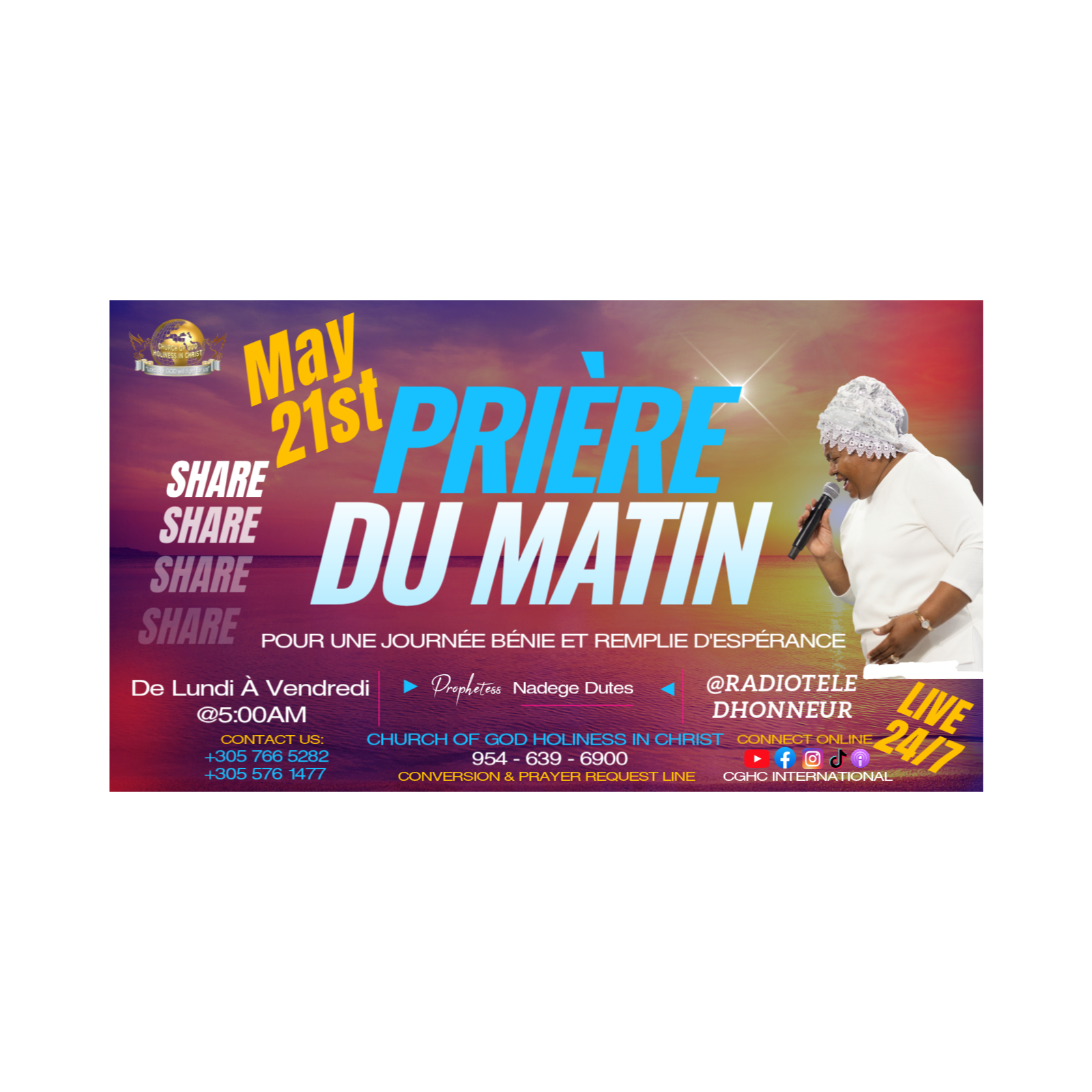 May 21 - PRIÈRE DU MATIN | RADIO TELE D'HONNEUR | POUR UNE JOURNÉE BÉNIE ET REMPLIE D'ESPÉRANCE | CGHC INTERNATIONAL | EGLISE DE DIEU SAINTETÉ EN CHRIST | Prophetesse Dr Nadege Dutes | May 21, 2026 episode artwork