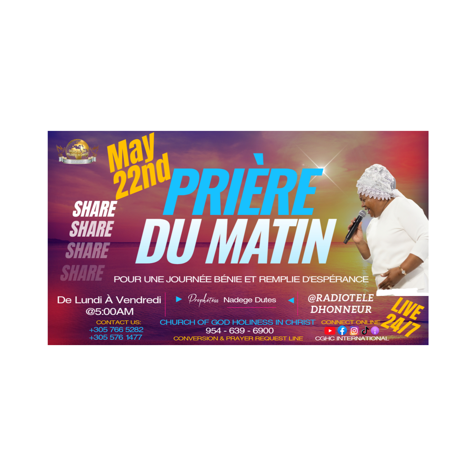 May 22 - PRIÈRE DU MATIN | RADIO TELE D'HONNEUR | POUR UNE JOURNÉE BÉNIE ET REMPLIE D'ESPÉRANCE | CGHC INTERNATIONAL | EGLISE DE DIEU SAINTETÉ EN CHRIST | Prophetesse Dr Nadege Dutes | May 22, 2026 episode artwork
