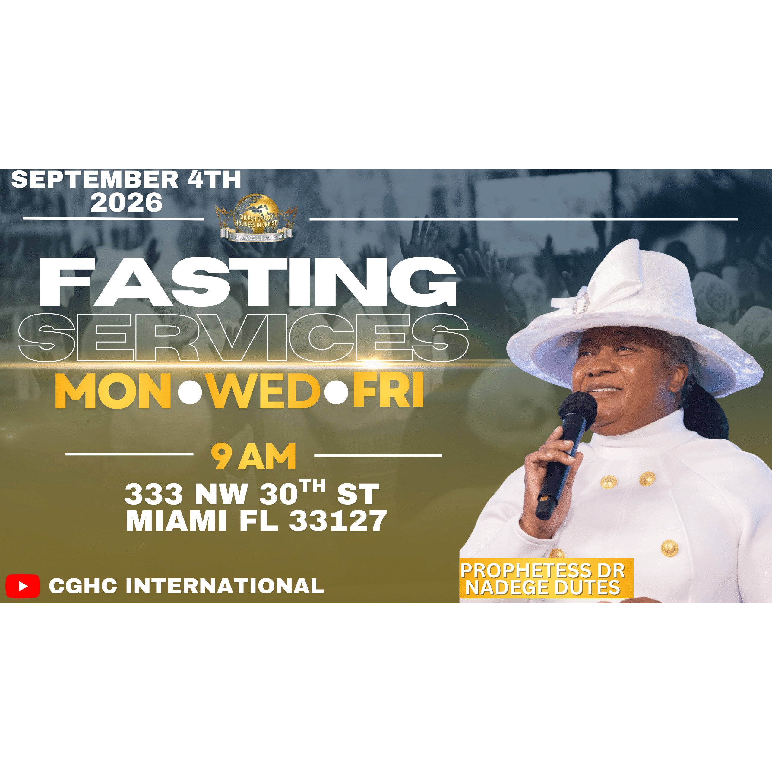 9.4.2026 - Vendredi Journée de Jeûne - September 4, 2026 | Prophetesse Dr Nadege Dutes | CGHC International | EGLISE DE DIEU SAINTETÉ EN CHRIST