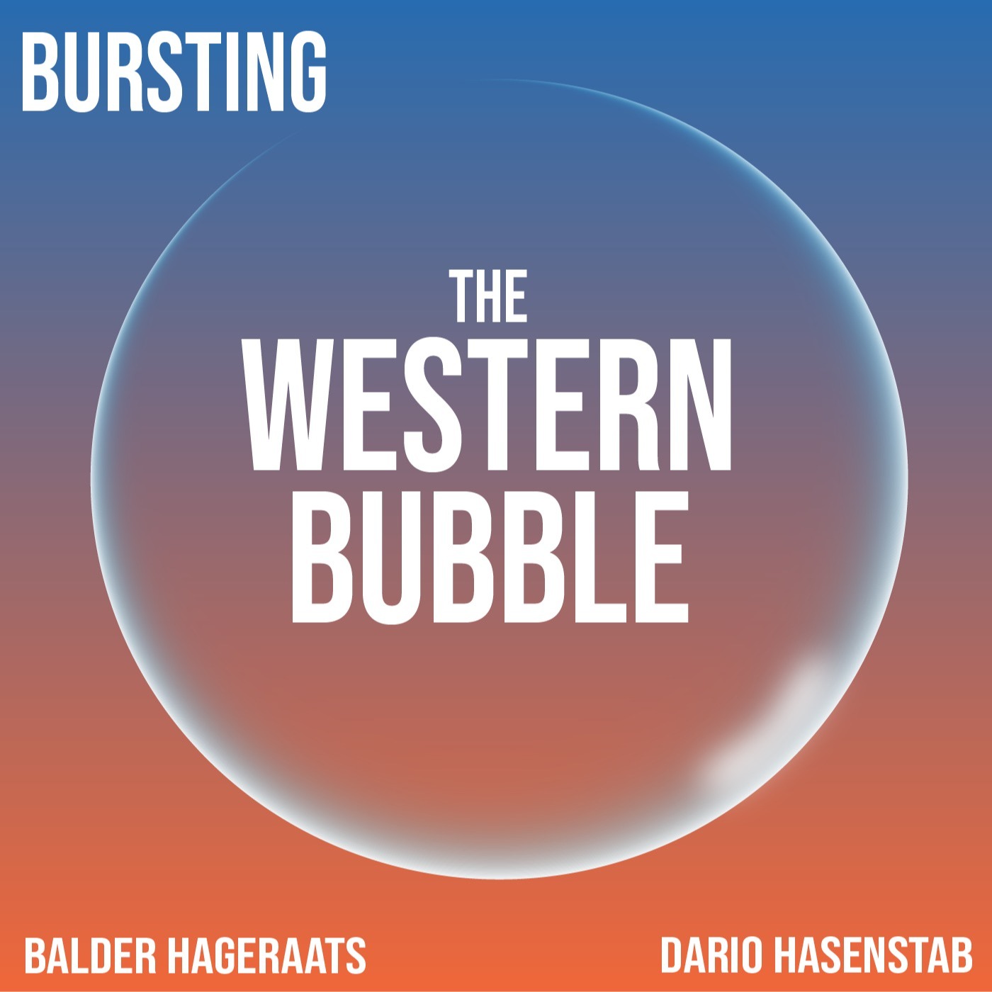 Is the Western Bubble a substitute religion? #072
