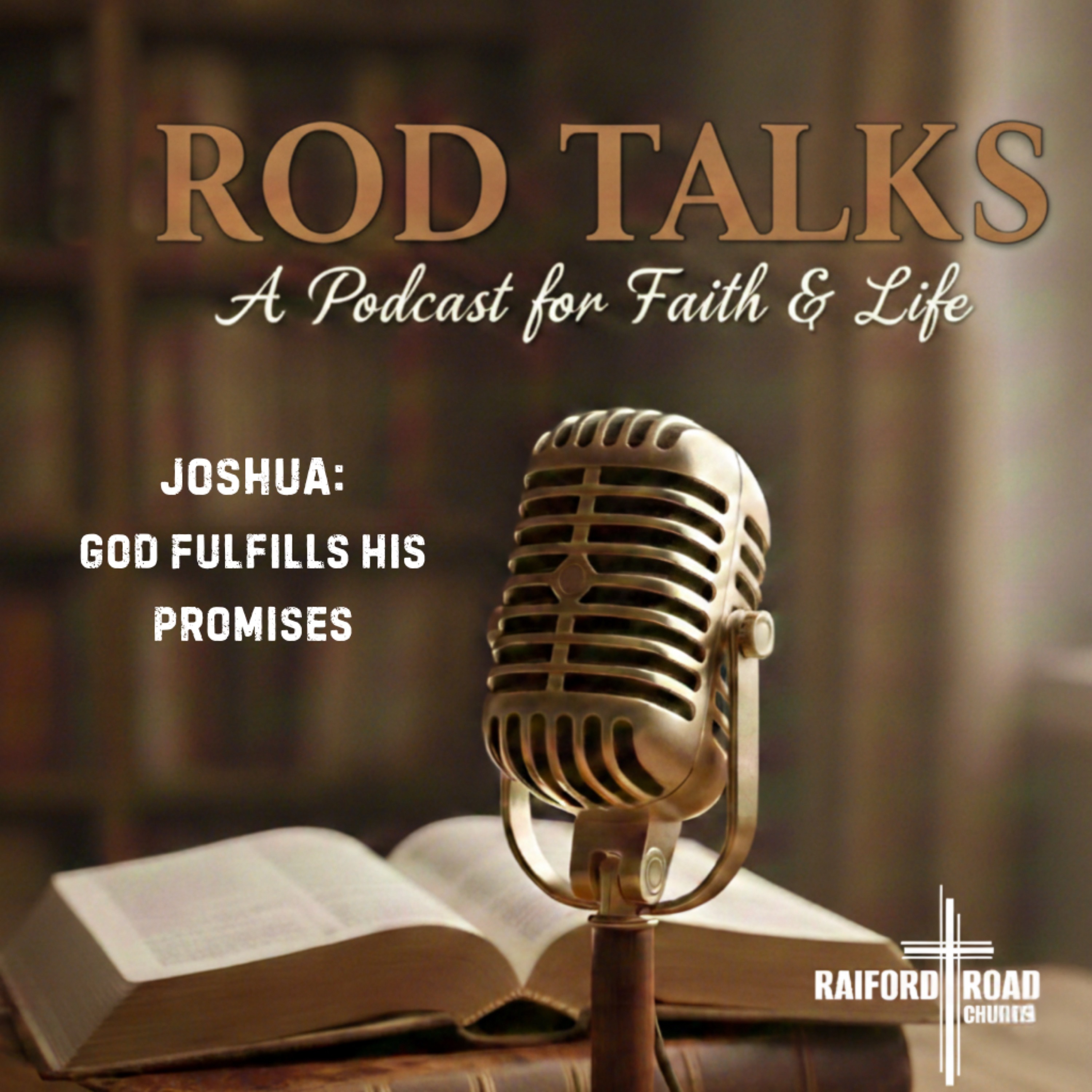 Raiford Road Church - Rod Talks