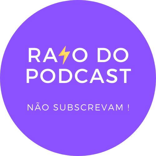 Raio do Podcast