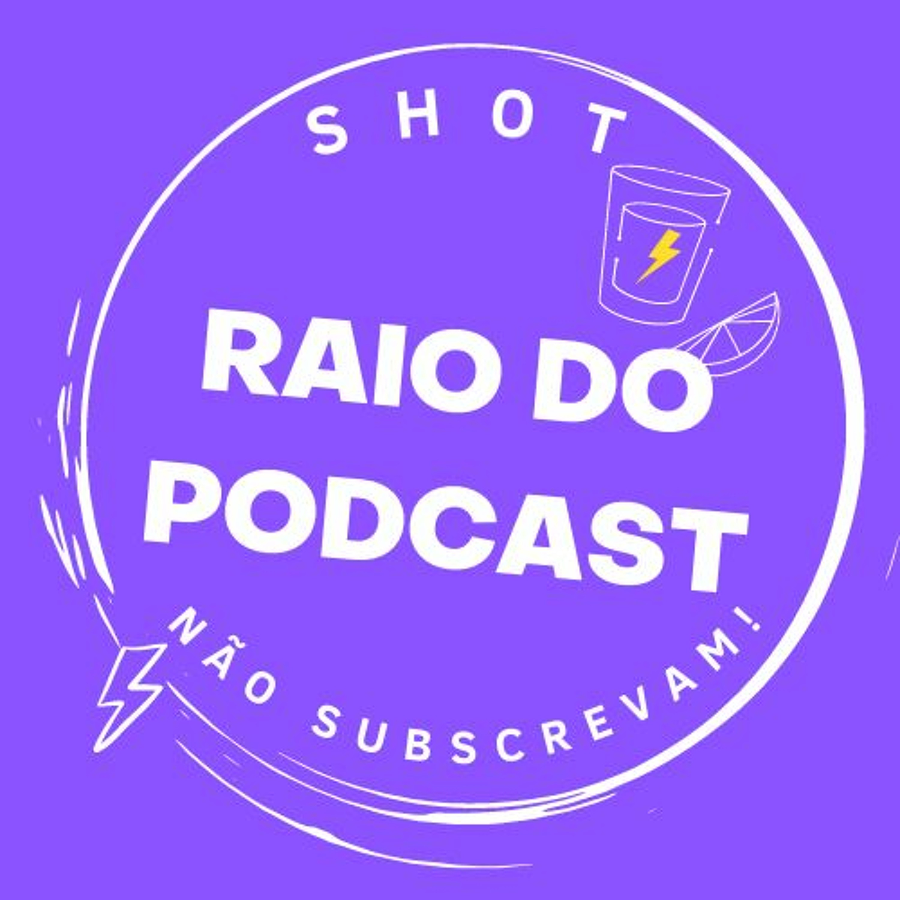 Raio do Podcast