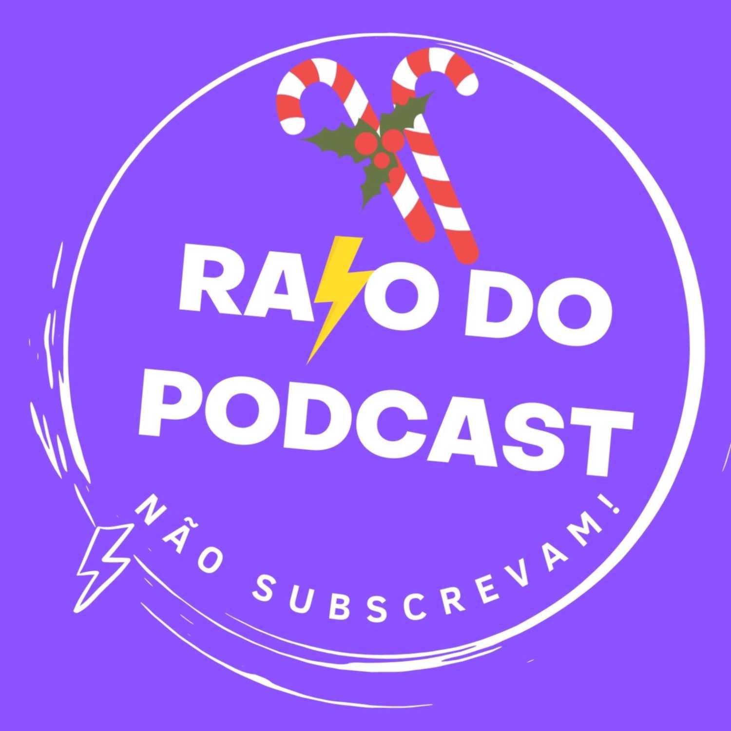 Raio do Podcast