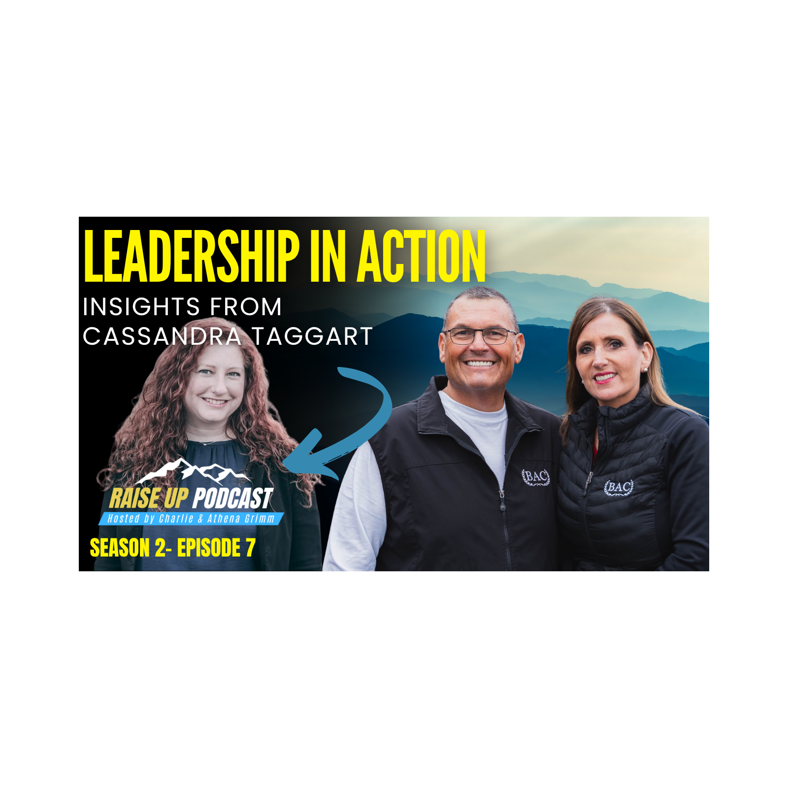 Leadership in Action: Insights from Cassandra Taggart episode artwork