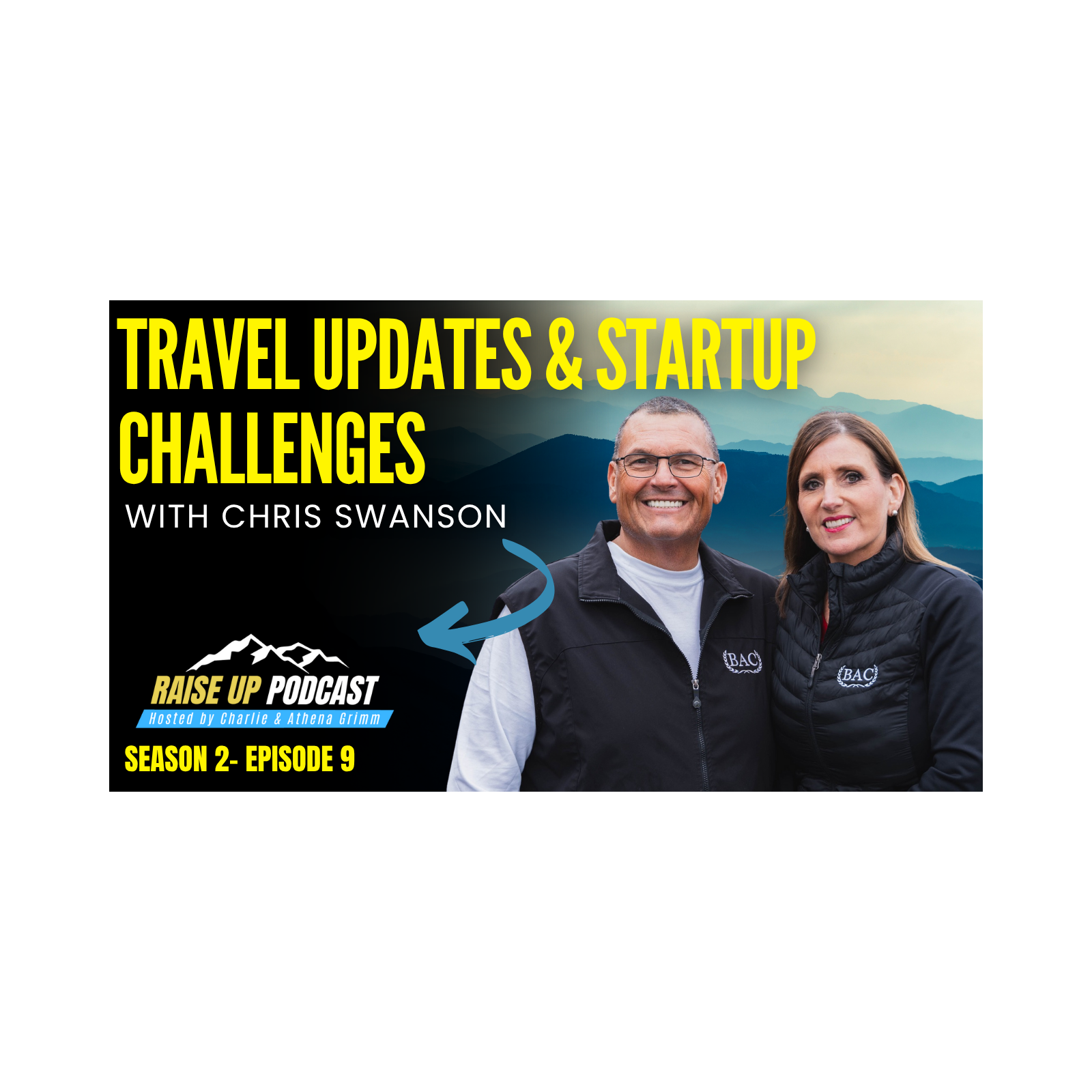 Navigating Startup Chaos & Building Stronger Teams w/ Chris Swanson | Raise Up Podcast episode artwork