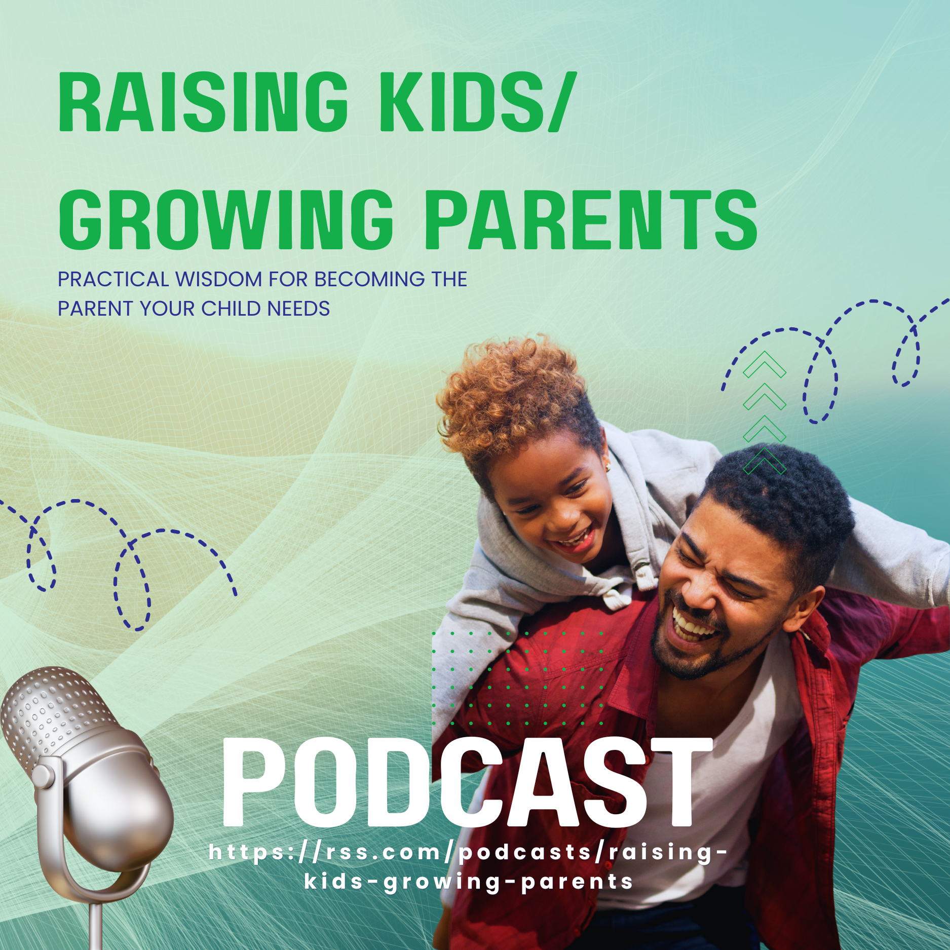 Raising Kids, Growing Parents