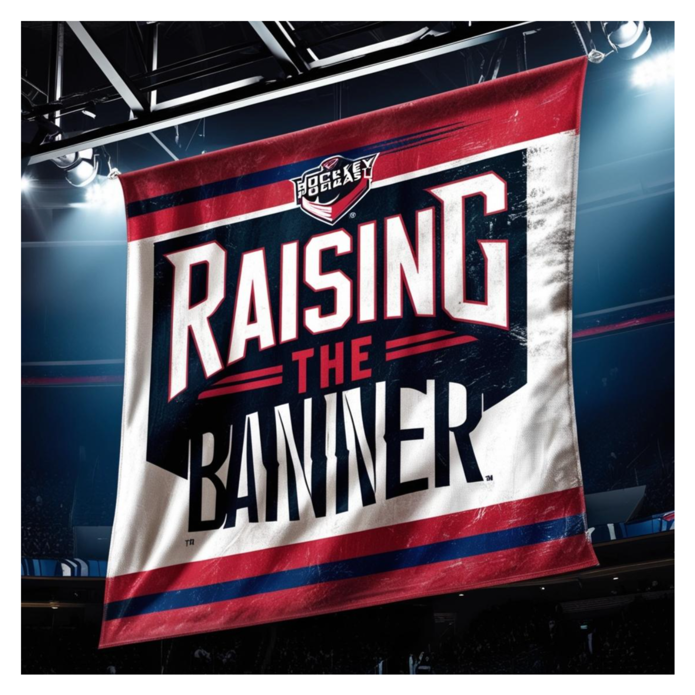 Raising the Banner