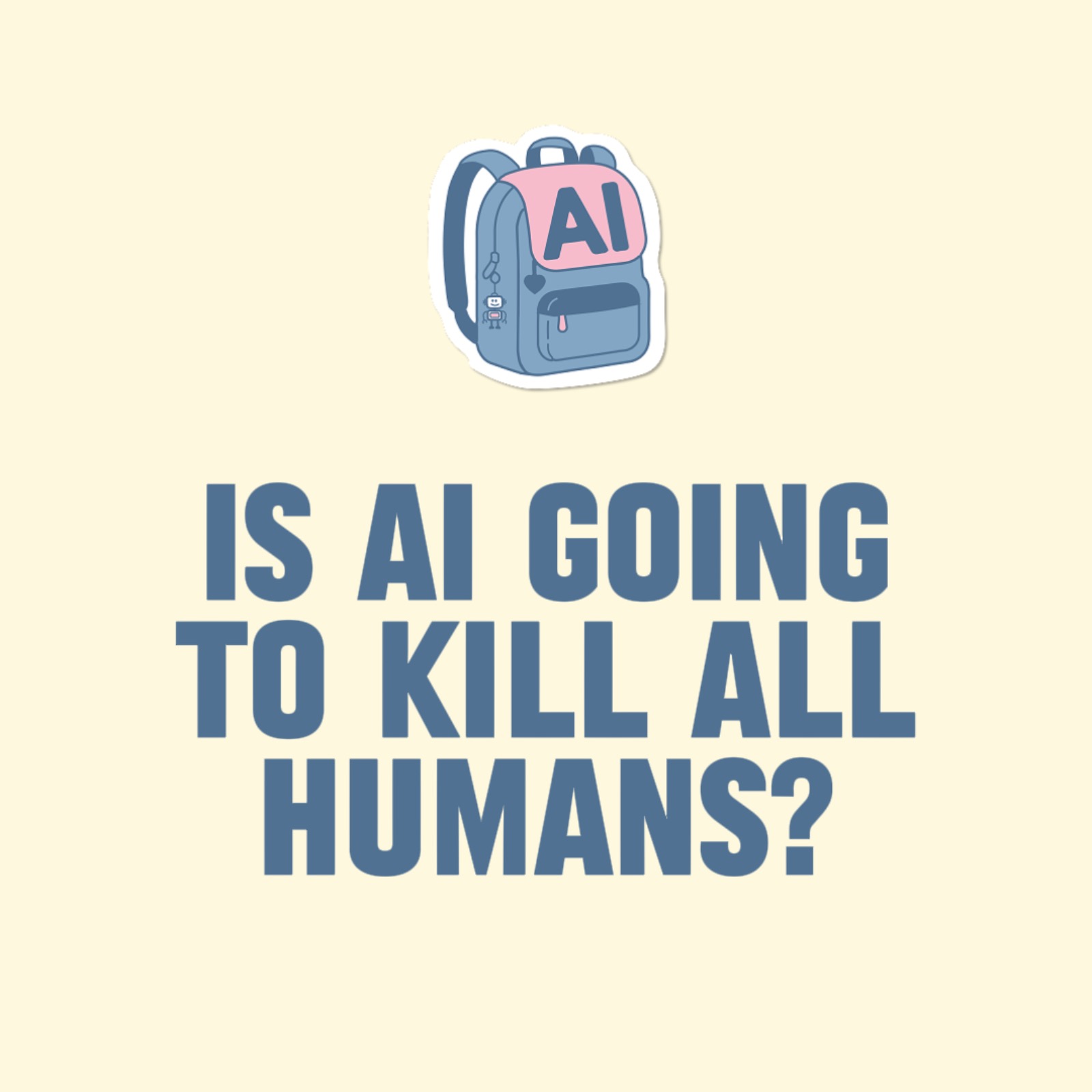 Is AI going to kill all humans?