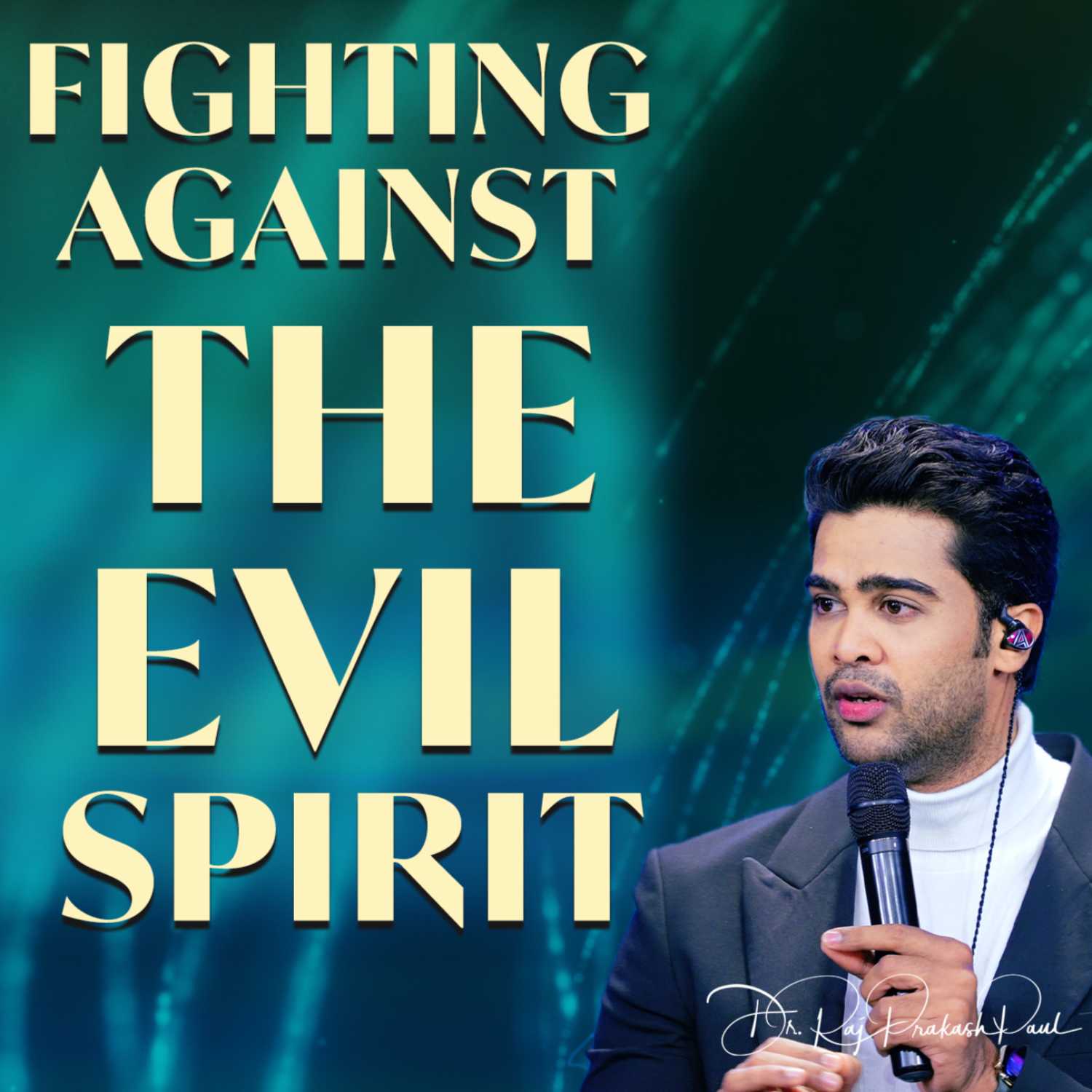 Fighting against the evil spirit