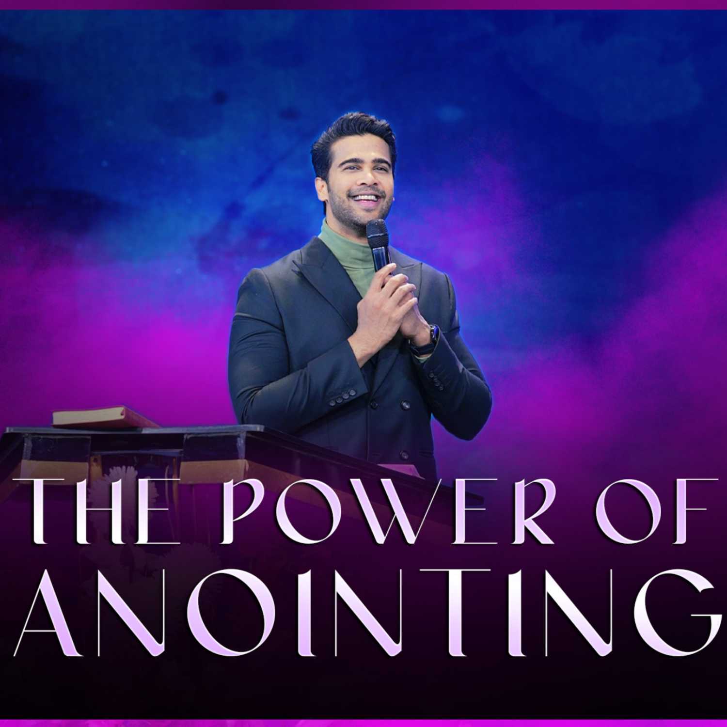The Power of Anointing