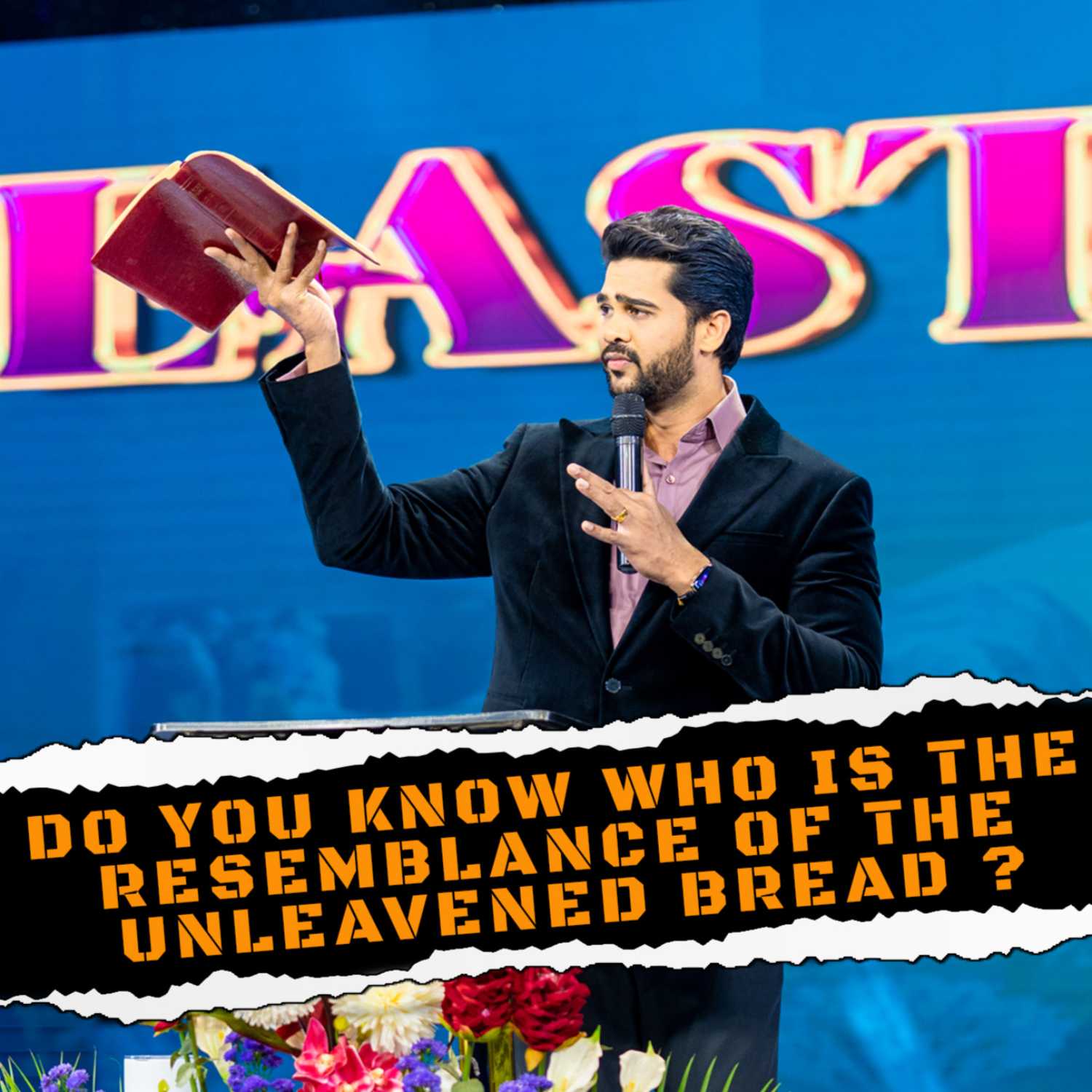 Do you know who is the resemblance of the Unleavened bread ?