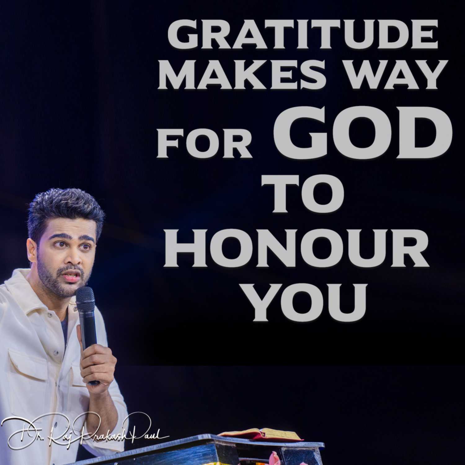 Gratitude Makes Way For God To Honour You