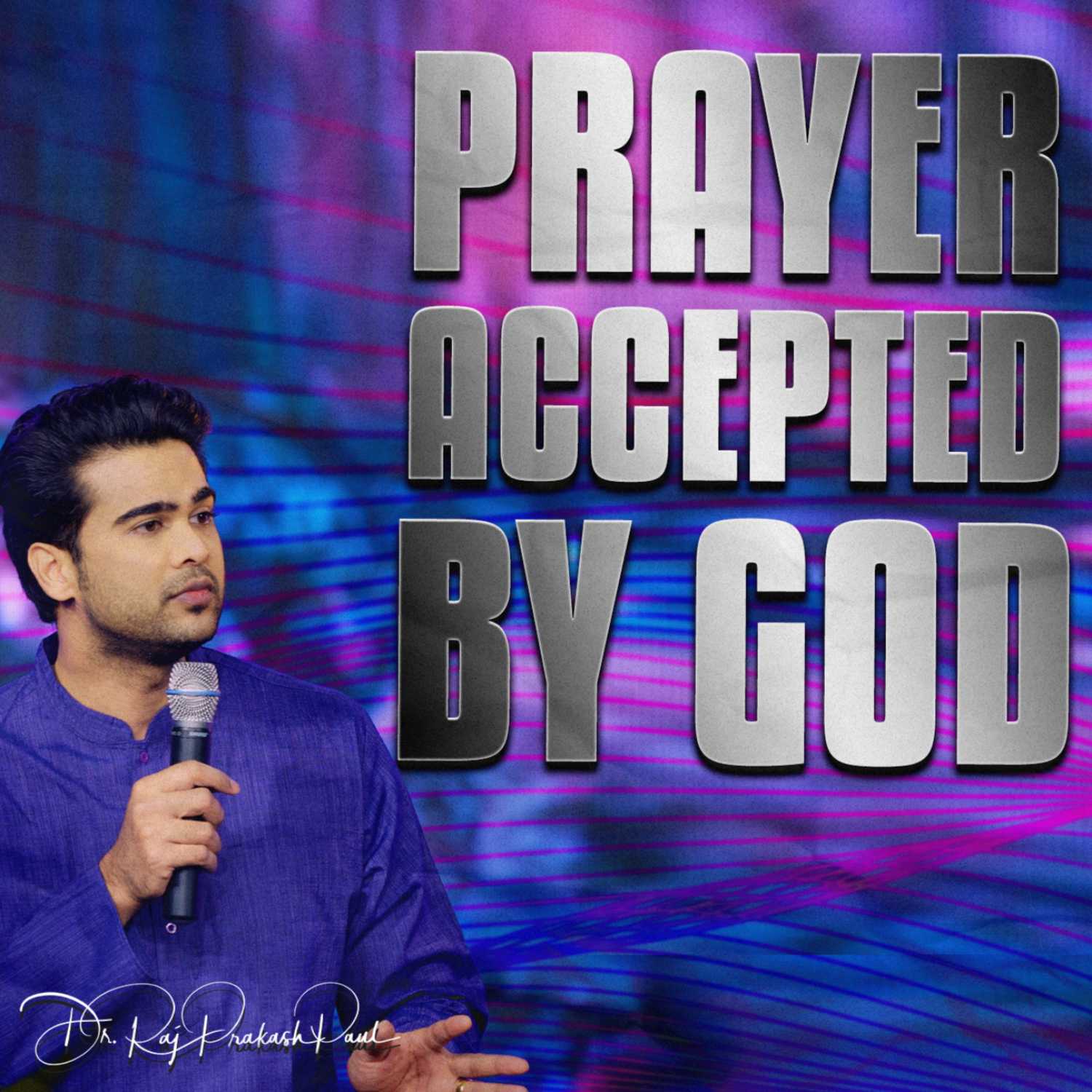 Prayer accepted by GOD