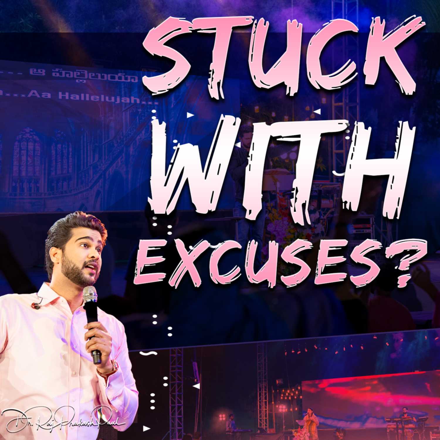 Stuck With Excuses?