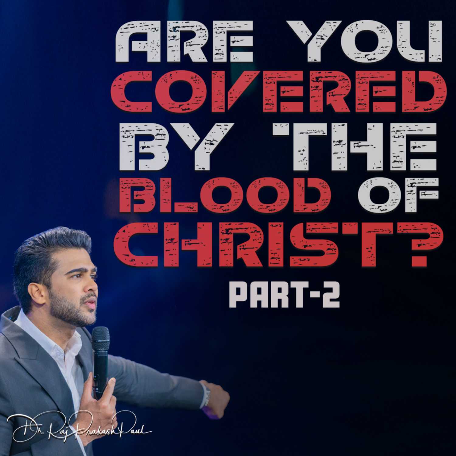 Are you covered by the blood of Christ? || Part-2 || Series On Tabernacle