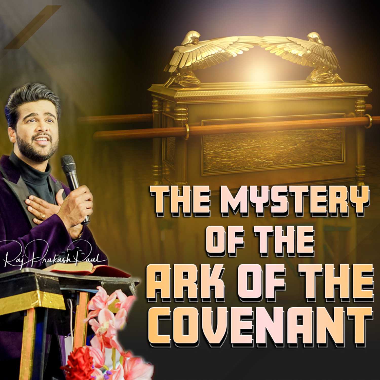 The Mystery of The ark of the Covenant | Series On Tabernacle