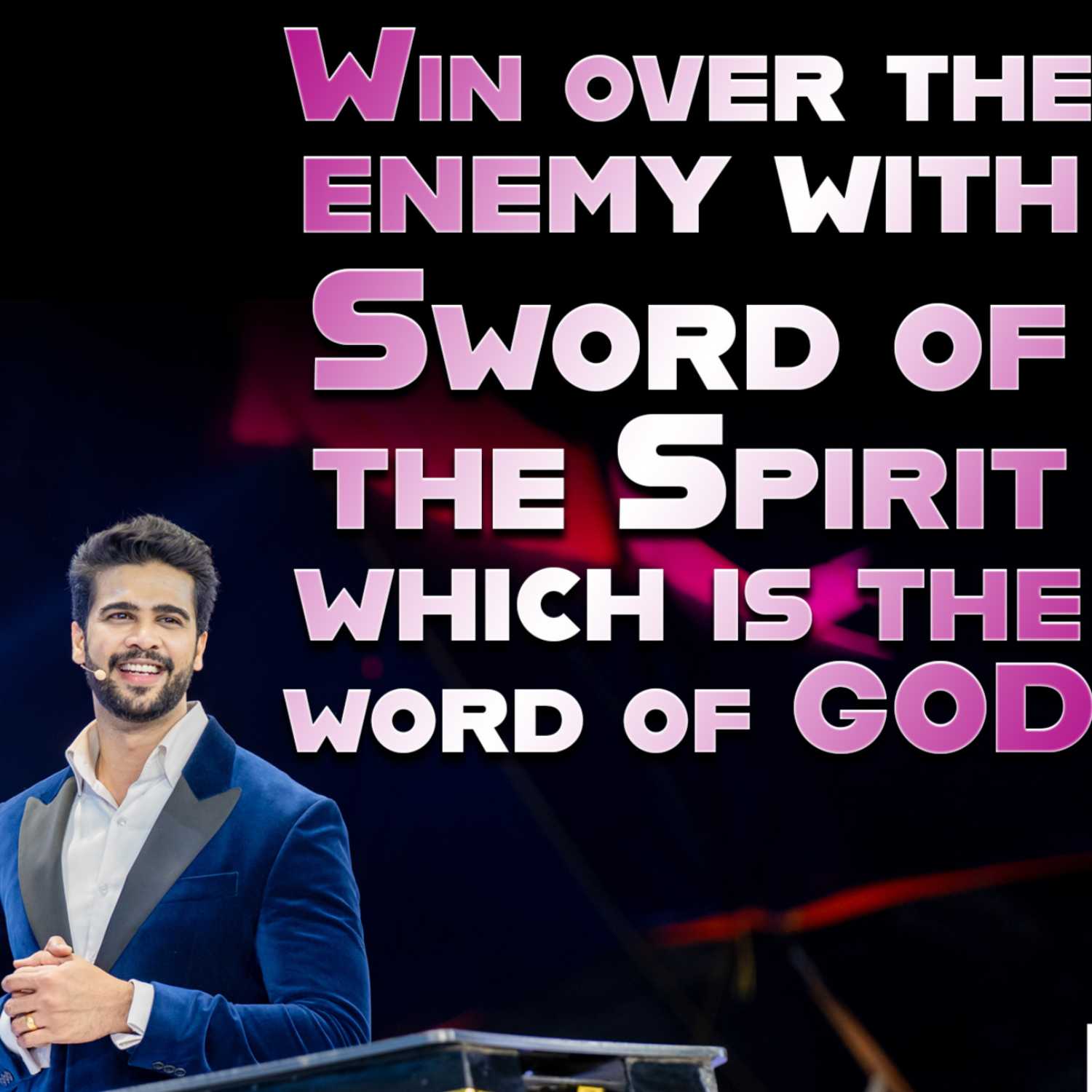 Win over the enemy with Sword of the spirit which is the word of GOD || Spiritual Warfare-7