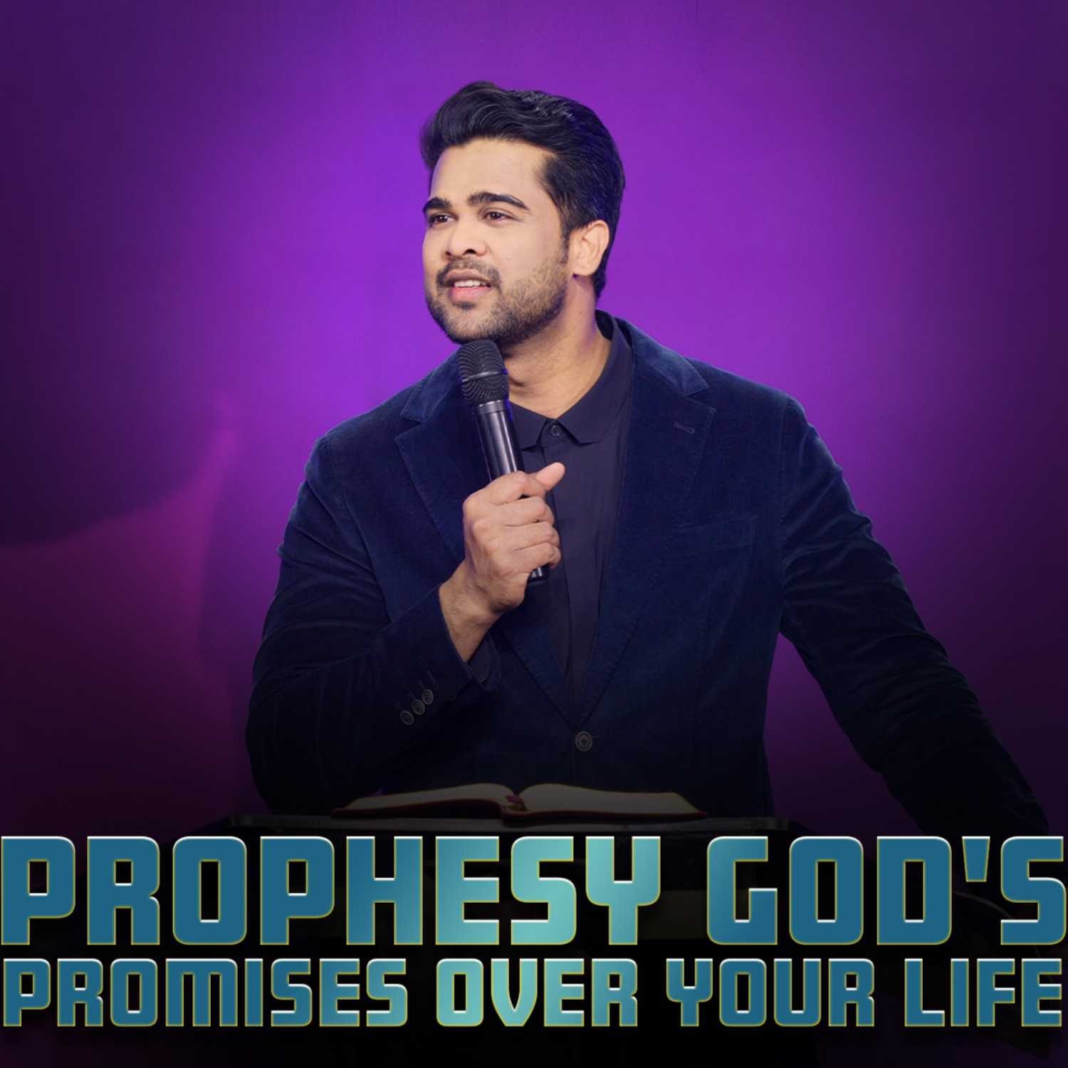 Prophesy God's promises over your life | Spiritual Warfare-9