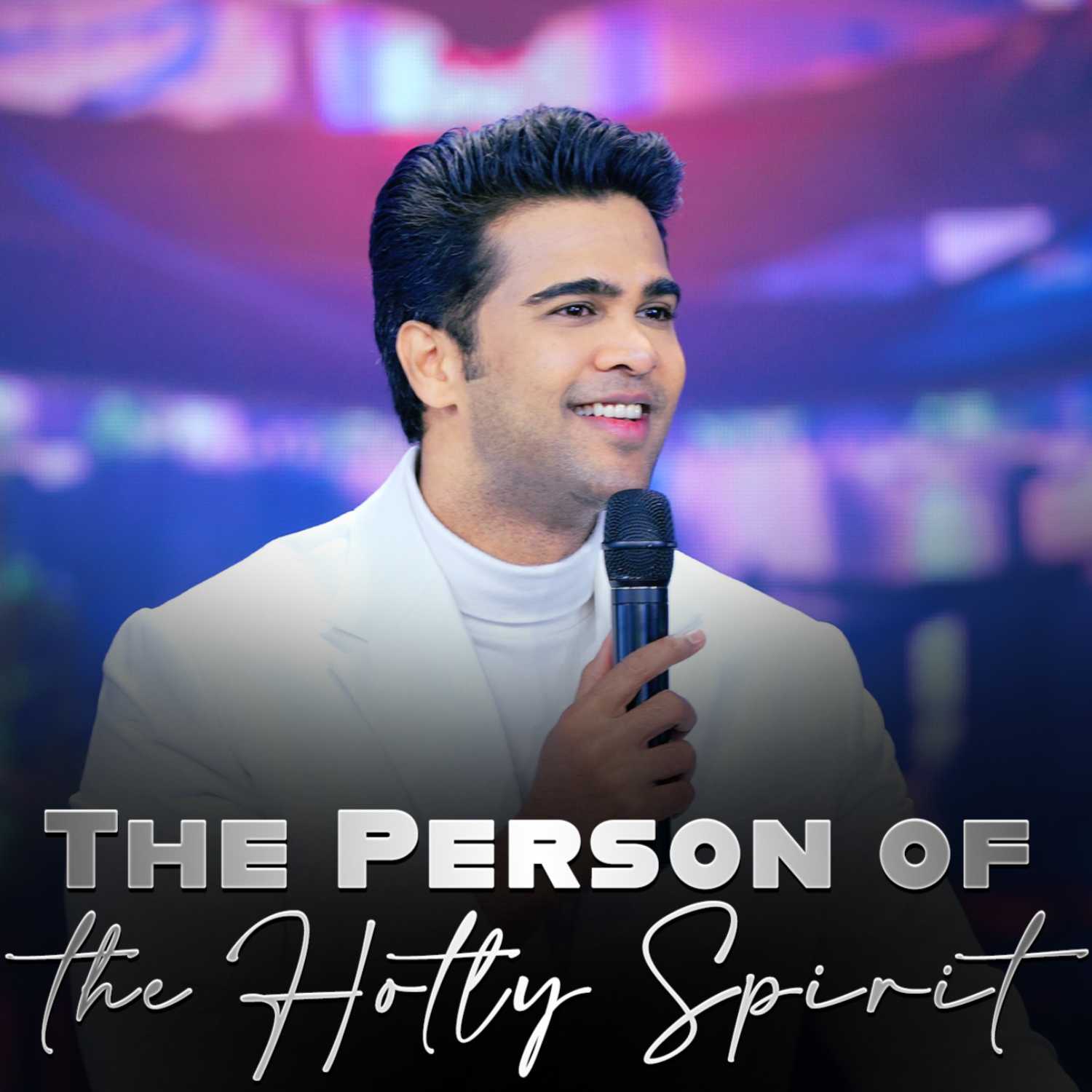 The Person of The Holy Spirit
