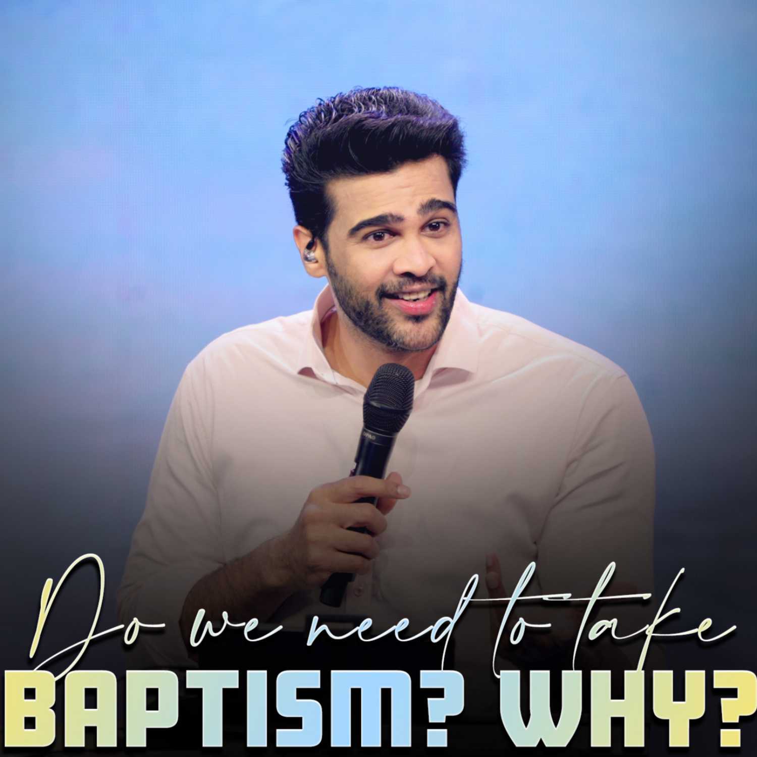 Do we need to take baptism? Why?