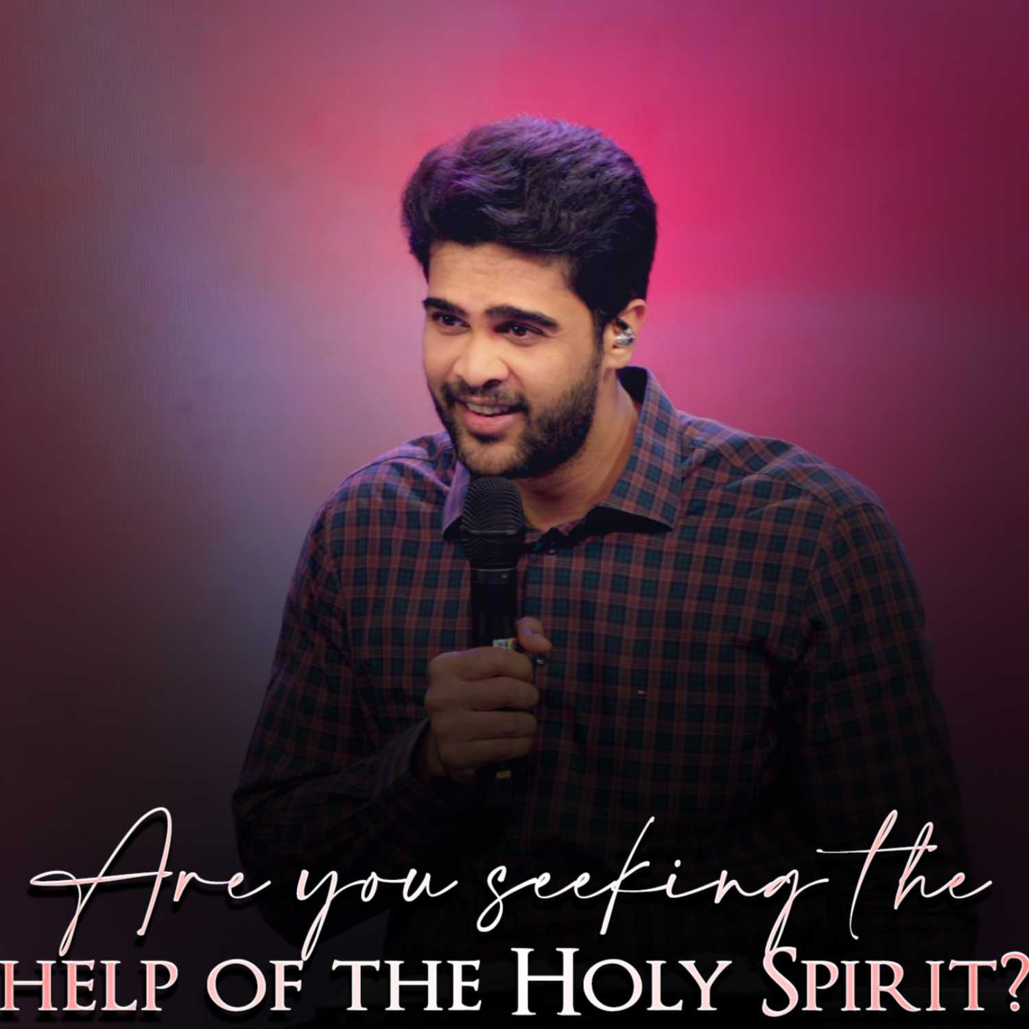 Are you seeking the help of the Holy Spirit?