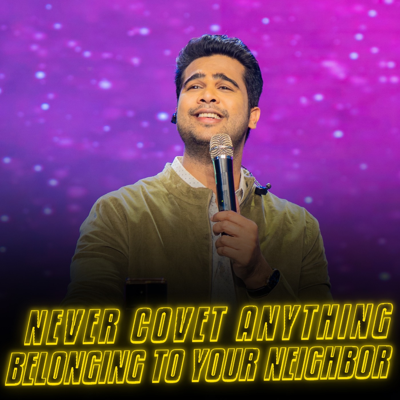 Never covet anything belonging to your neighbor