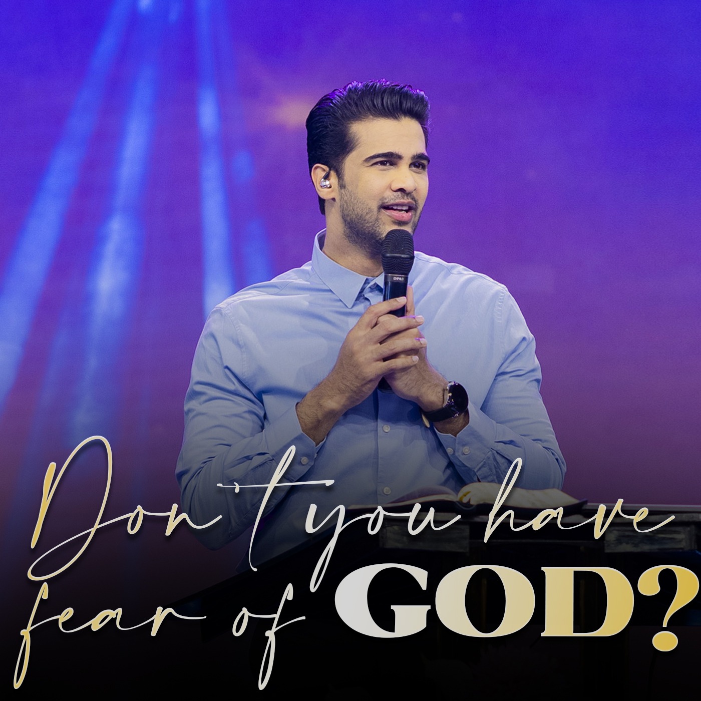 Don't you have fear of GOD?