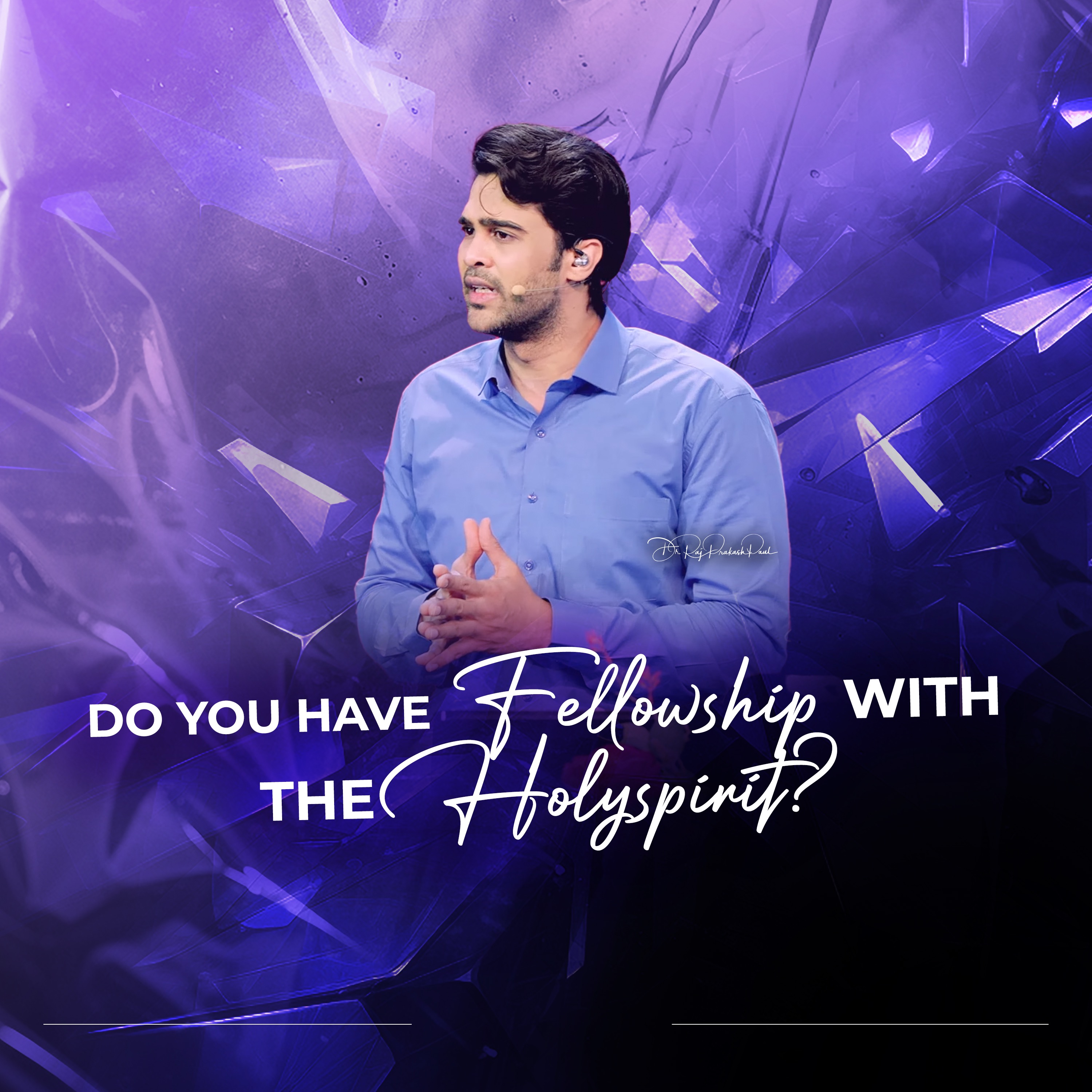 Do you have fellowship with the Holyspirit?