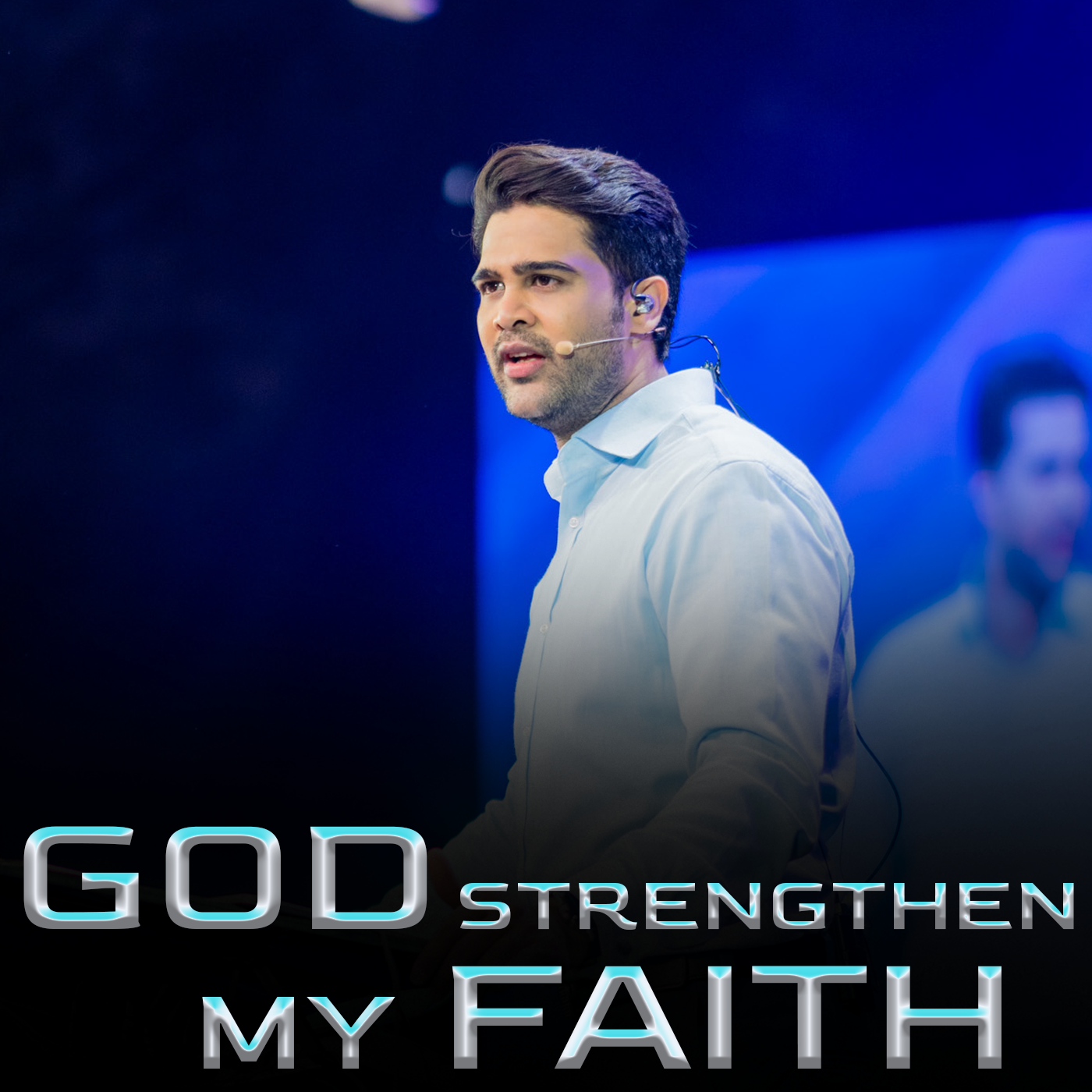 GOD strengthen my faith
