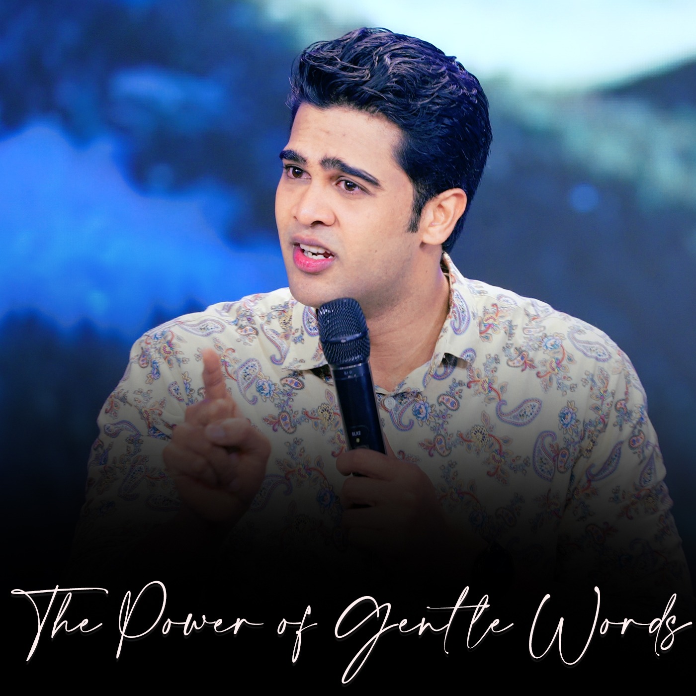 The Power of Gentle Words