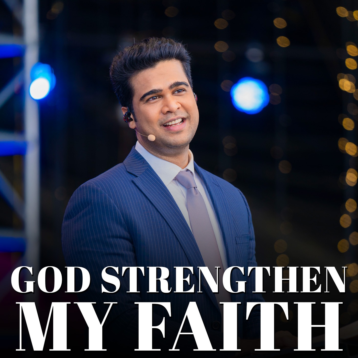 GOD strengthen my faith