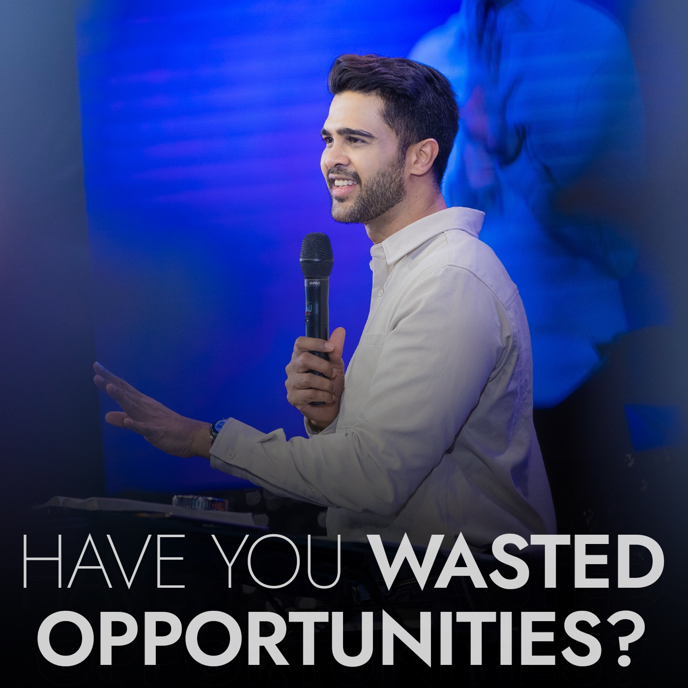 Have you wasted opportunities?