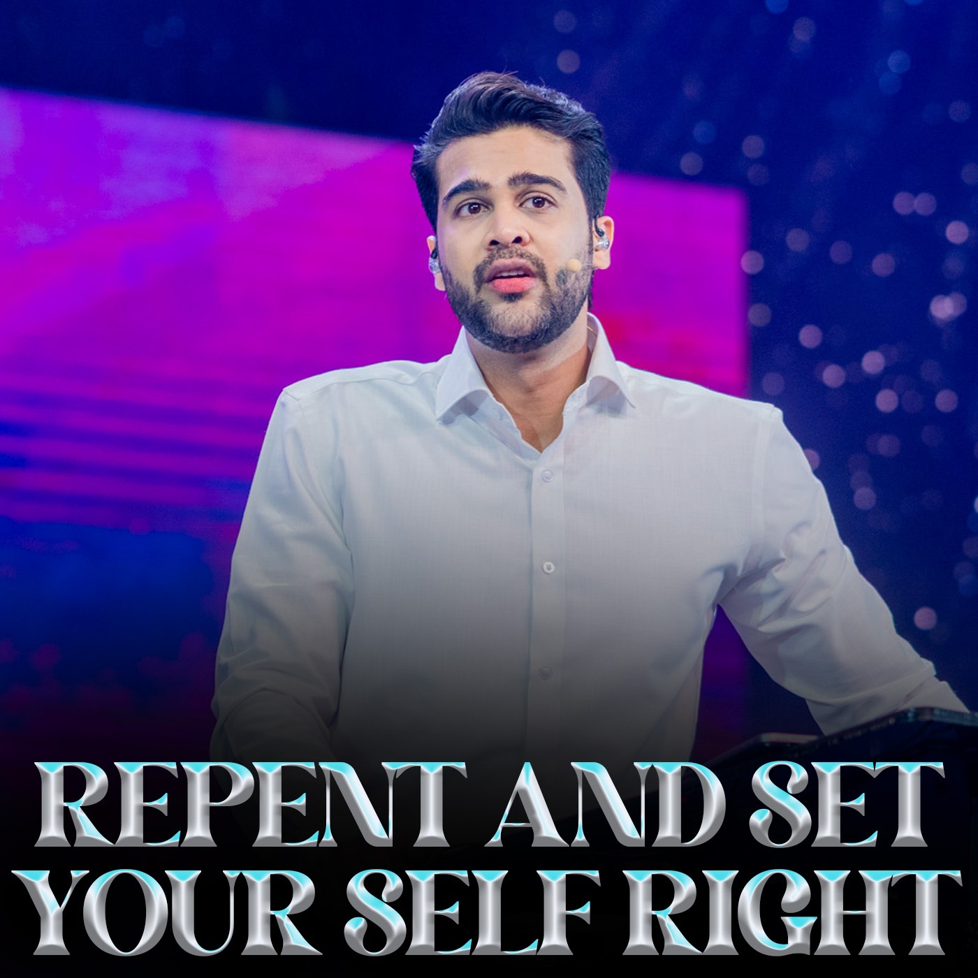 Repent and set your self right