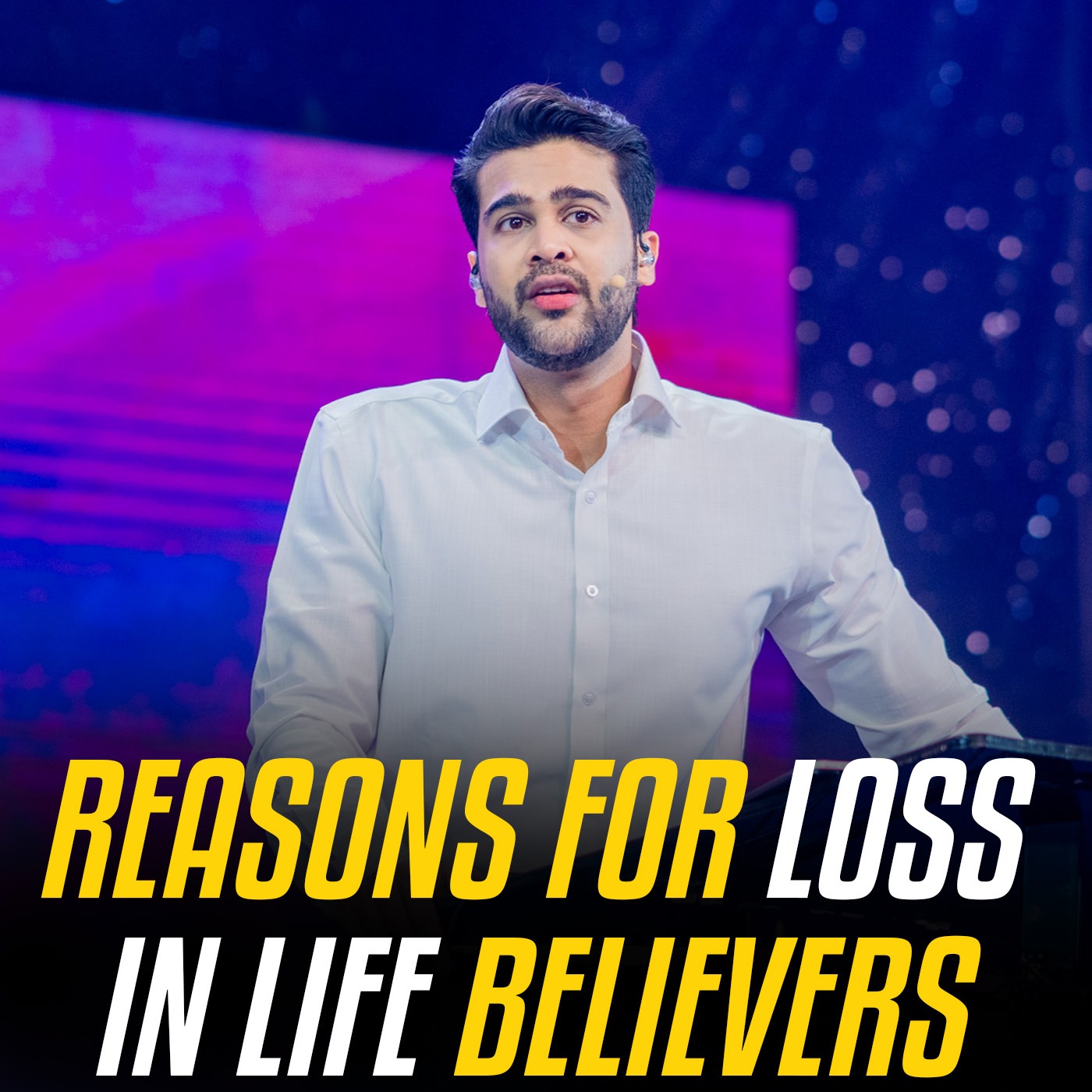 Reasons for loss in life believers