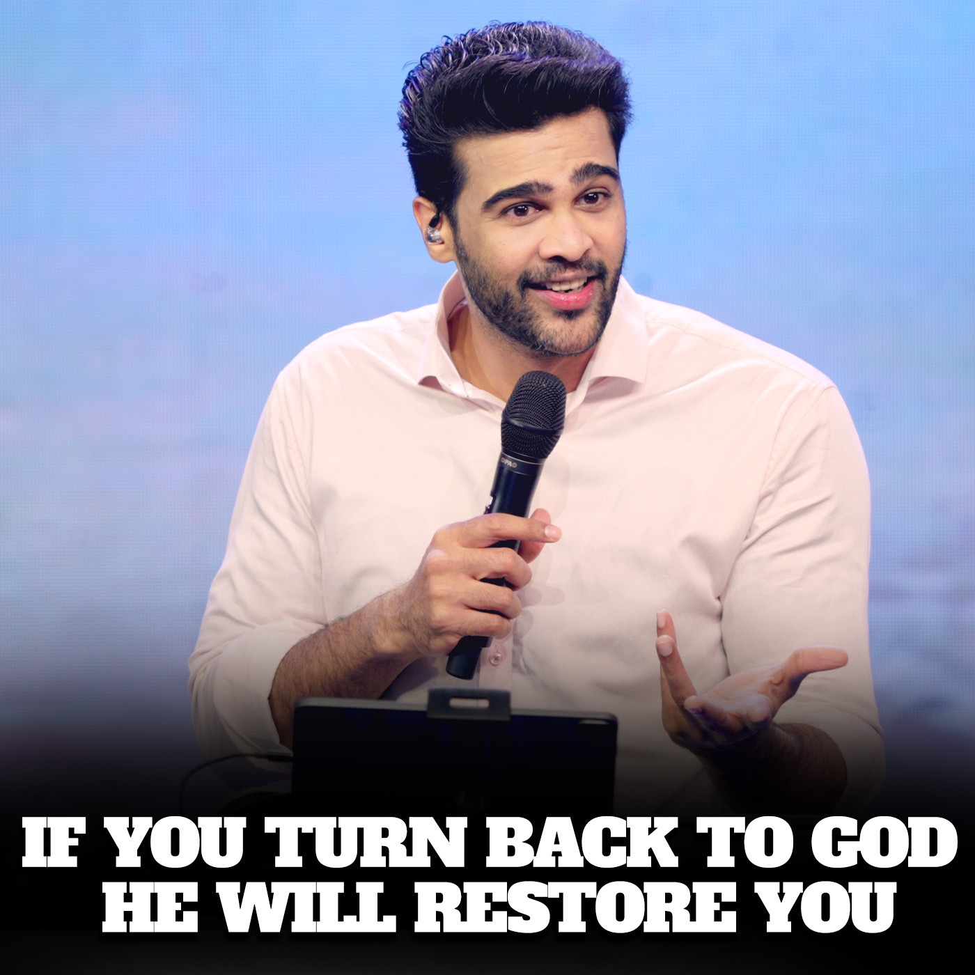If You Turn Back To GOD, He Will restore you