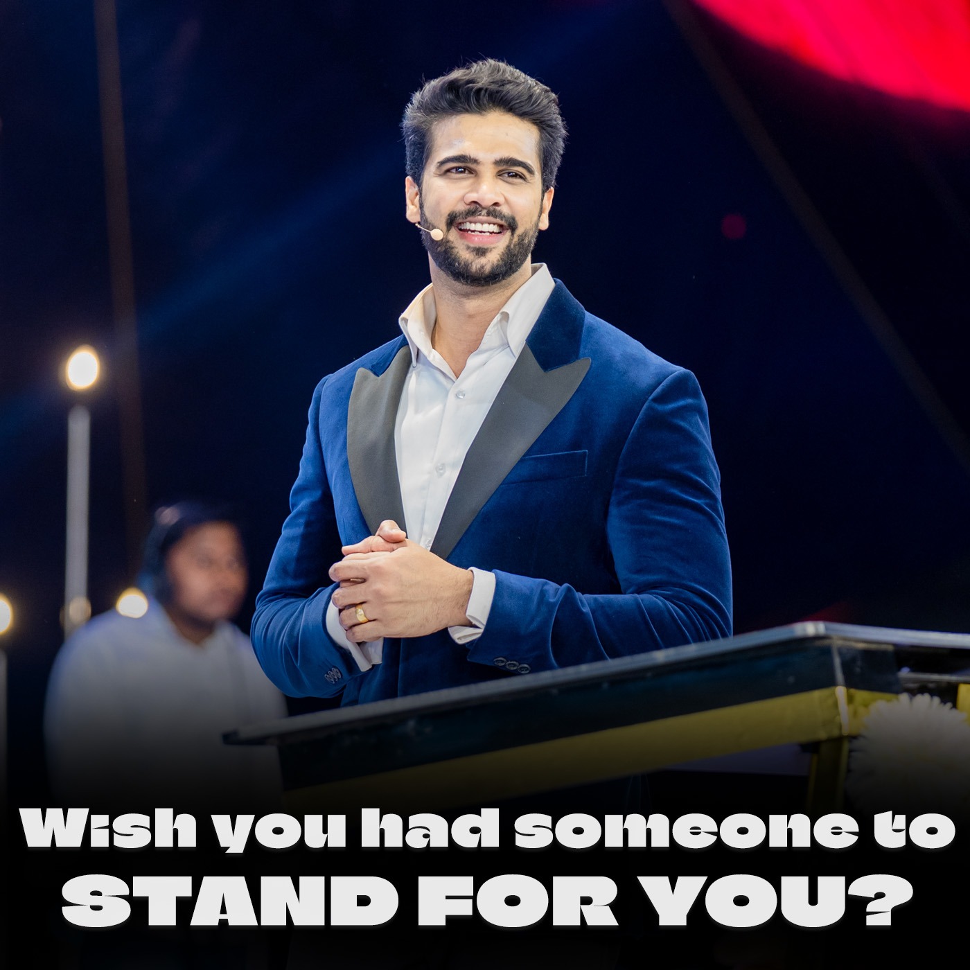 Wish you had someone to stand for you?