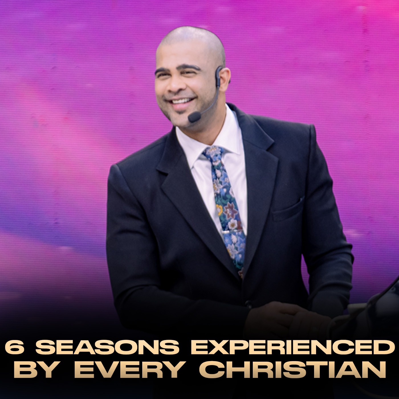 6 seasons experienced by every Christian