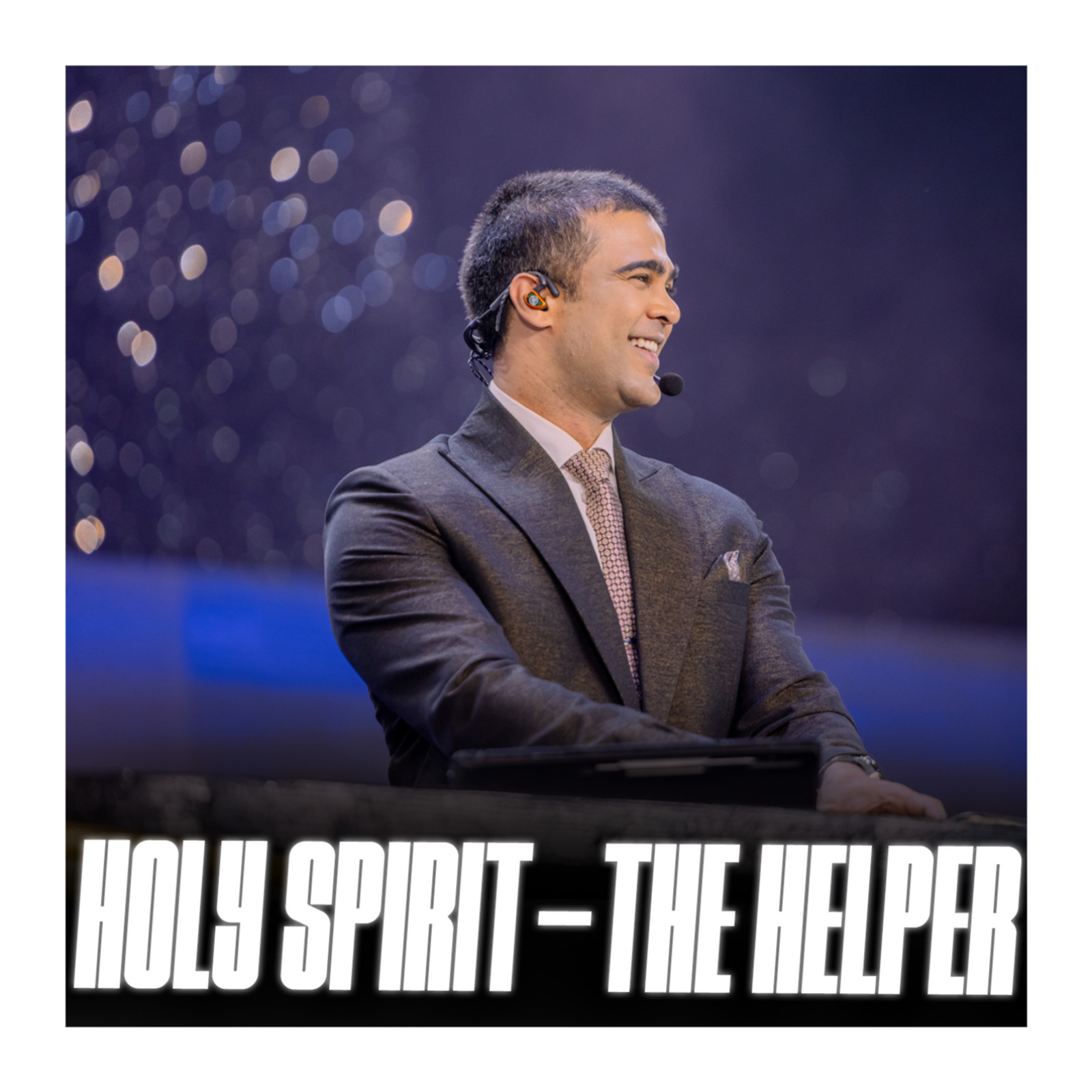 Holy Spirit - The Helper