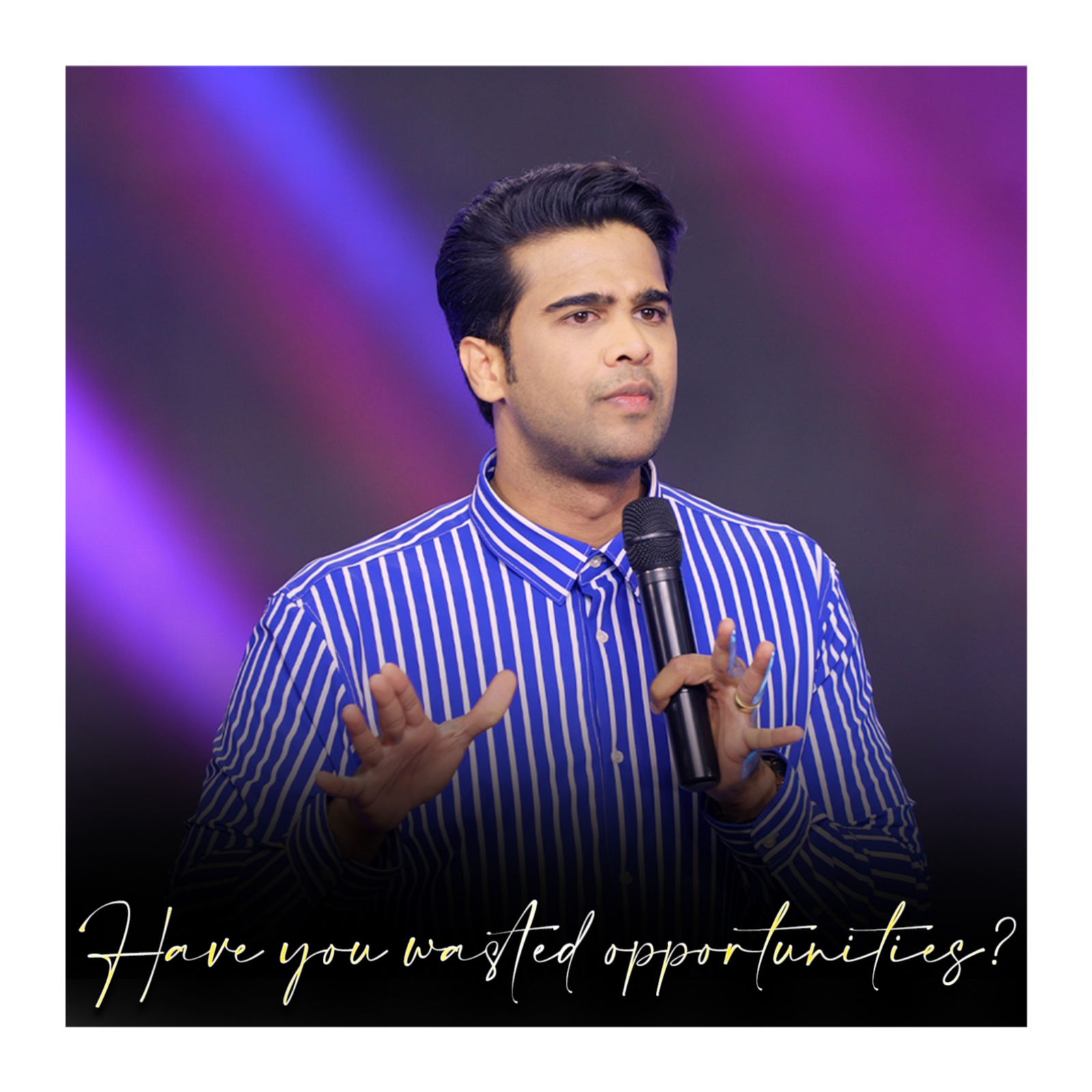 Have you wasted opportunities?